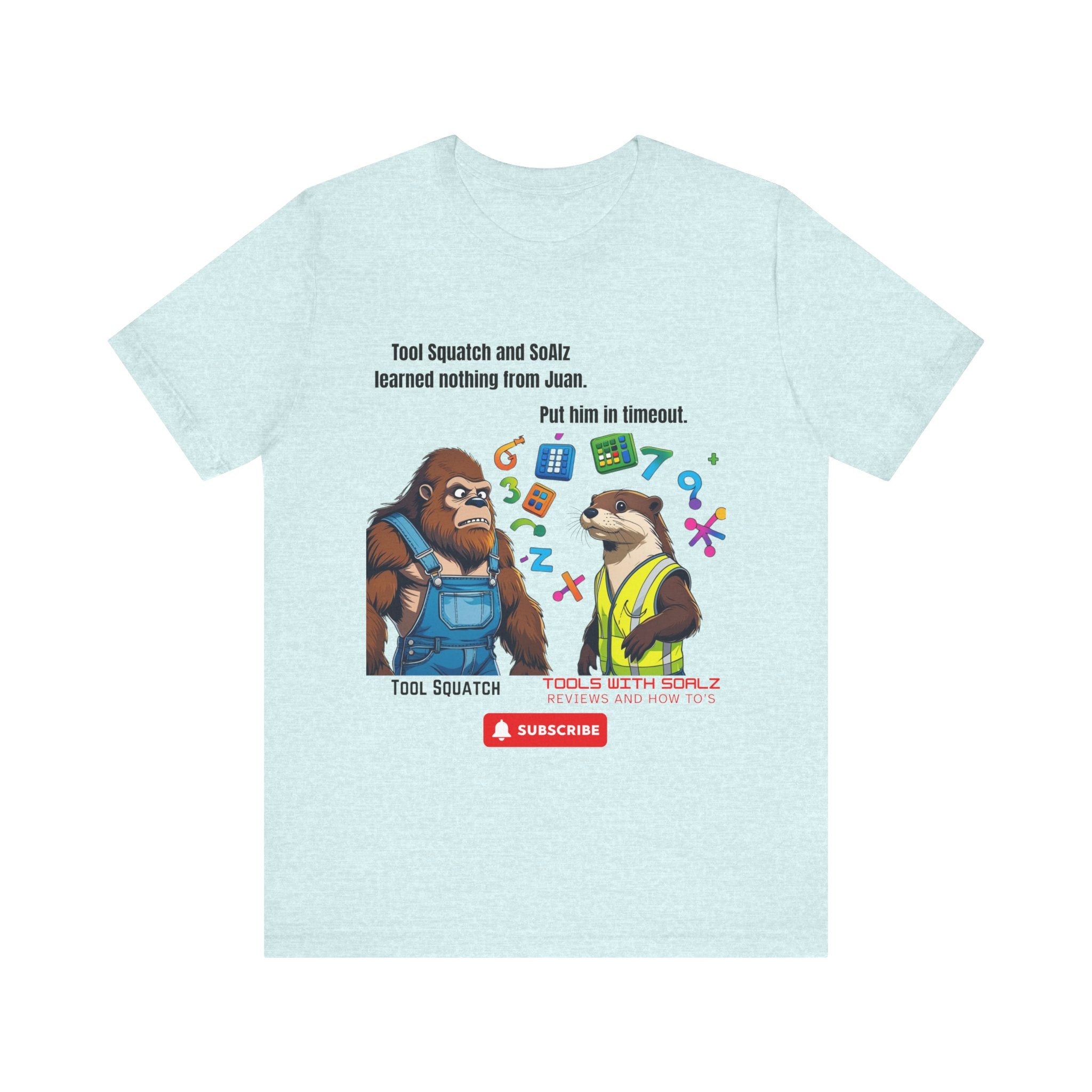 Learning with Juan, Tools with SoAlz, Tool Squatch, Tee for Tool Lovers, Funny T-Shirt, Gift for DIY Enthusiasts, Quirky Men’s Tee, Casual Everyday Wear