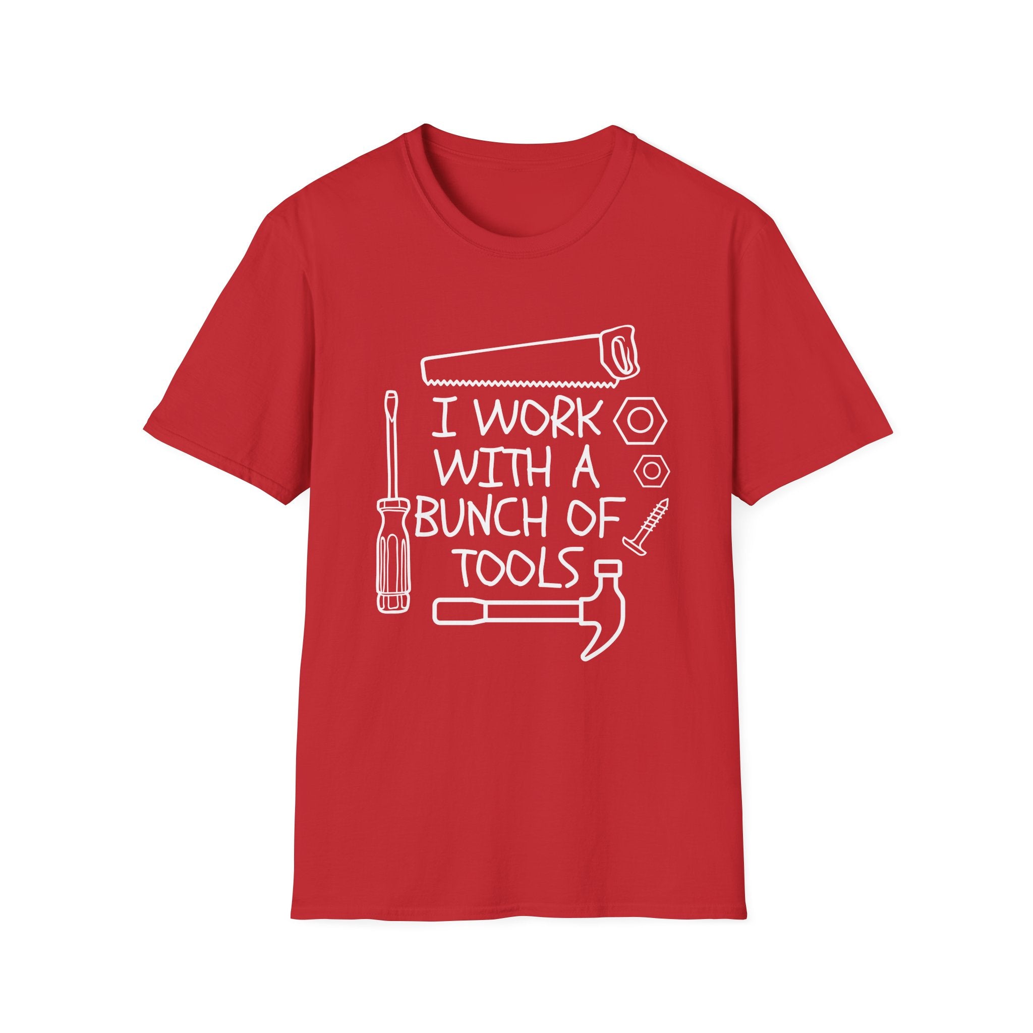 I work with Tools Softstyle T-Shirt, Casual Tee, Comfortable Top, Graphic Shirt, Everyday Wear, Gift for Him/Her/They