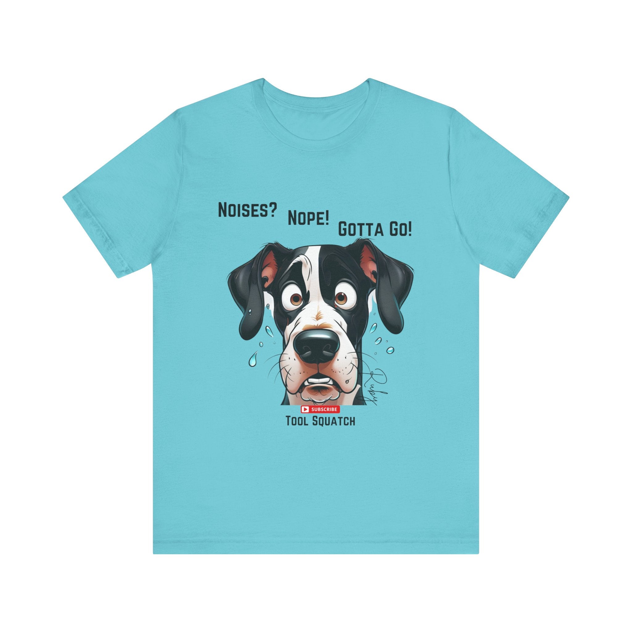 Funny Dog Graphic Tee: "Noises? Nope! Gotta Go!" Tool Squatch Perfect for Pet Lovers, Dog Owners, Birthdays, Casual Wear, Gifts