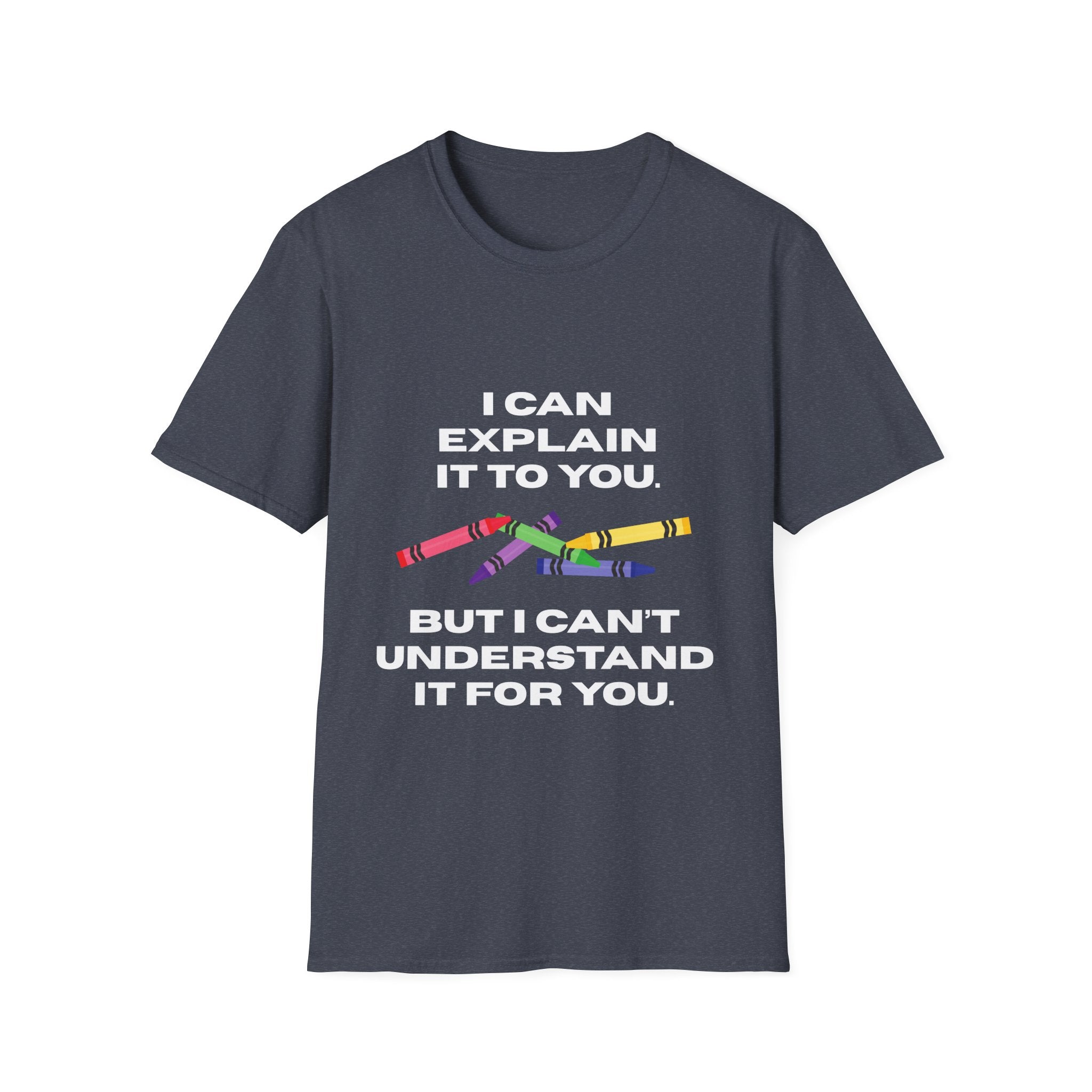 Explaining with Crayons T-Shirt - Quirky Graphic Tee for Teachers, Funny Gift, Classroom Wear, Unisex Softstyle Shirt, Casual Outfit