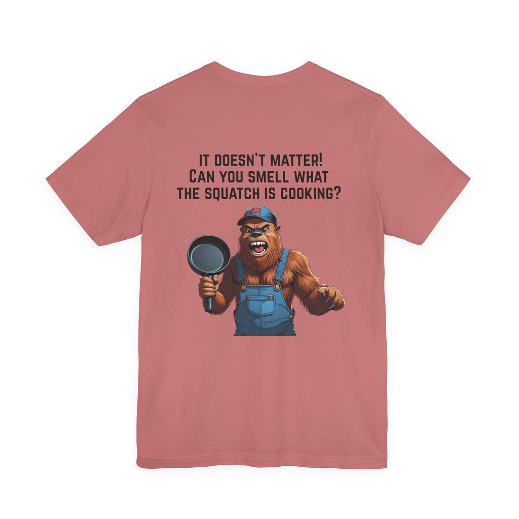 yOu pUsHeD dOwN oN tHe Ridgid! Tool Squatch Haters Unisex Jersey Short Sleeve Tee