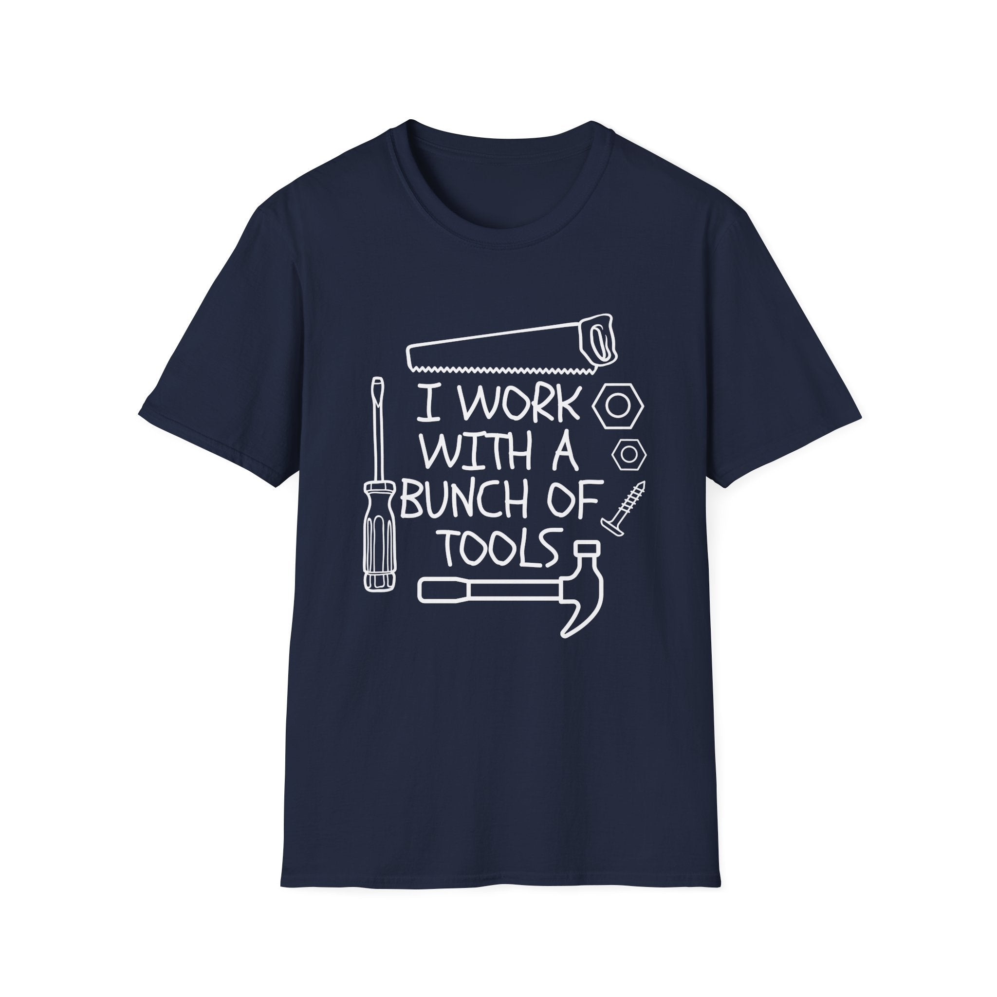 I work with Tools Softstyle T-Shirt, Casual Tee, Comfortable Top, Graphic Shirt, Everyday Wear, Gift for Him/Her/They