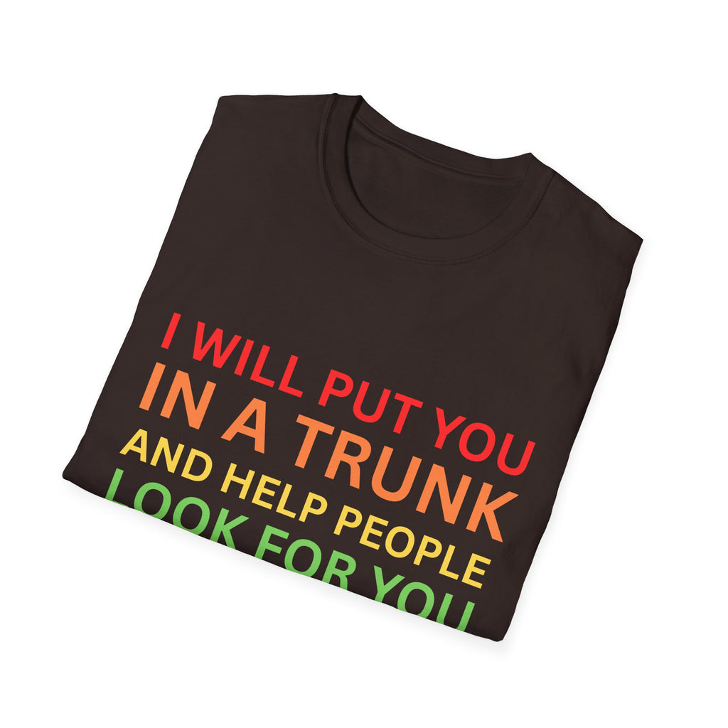 In a Trunk T-Shirt -  - Fun Gift, Casual Wear, Statement Tee, Quirky Fashion, Unique Humor