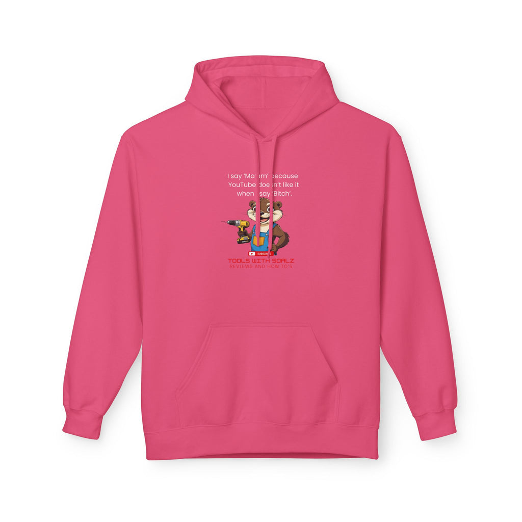 Ma'am, Tools with SoAlz, Funny Fleece Hoodie with Quote, Comfy Unisex Hoodie, Gift for Friends, Cozy Layer, Casual Wear, Birthday Gift