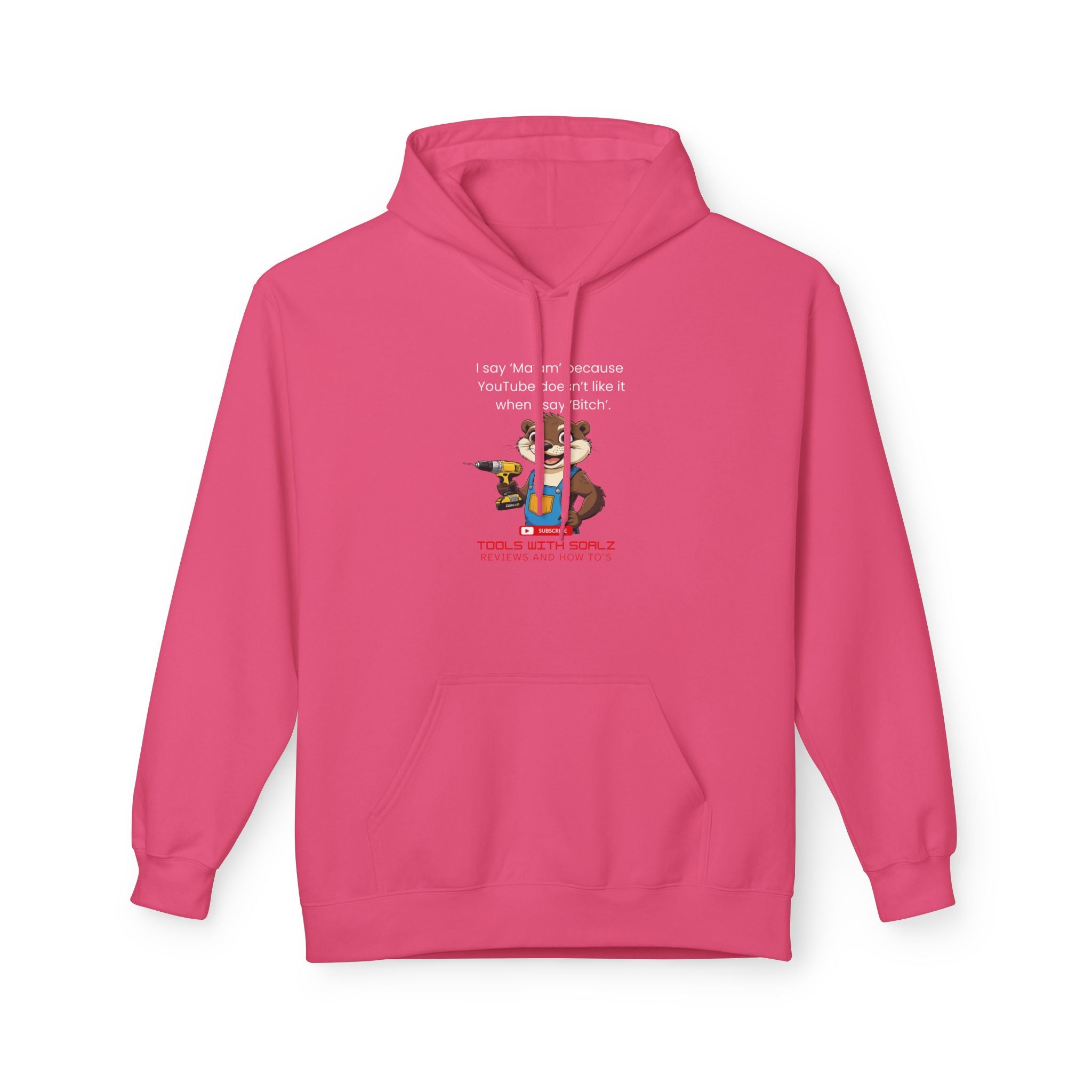 Ma'am, Tools with SoAlz, Funny Fleece Hoodie with Quote, Comfy Unisex Hoodie, Gift for Friends, Cozy Layer, Casual Wear, Birthday Gift