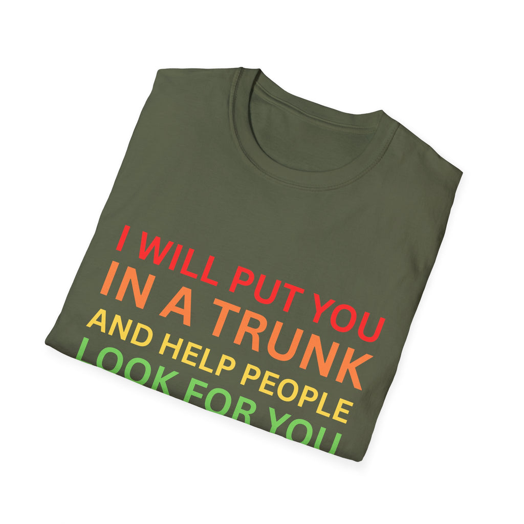 In a Trunk T-Shirt -  - Fun Gift, Casual Wear, Statement Tee, Quirky Fashion, Unique Humor