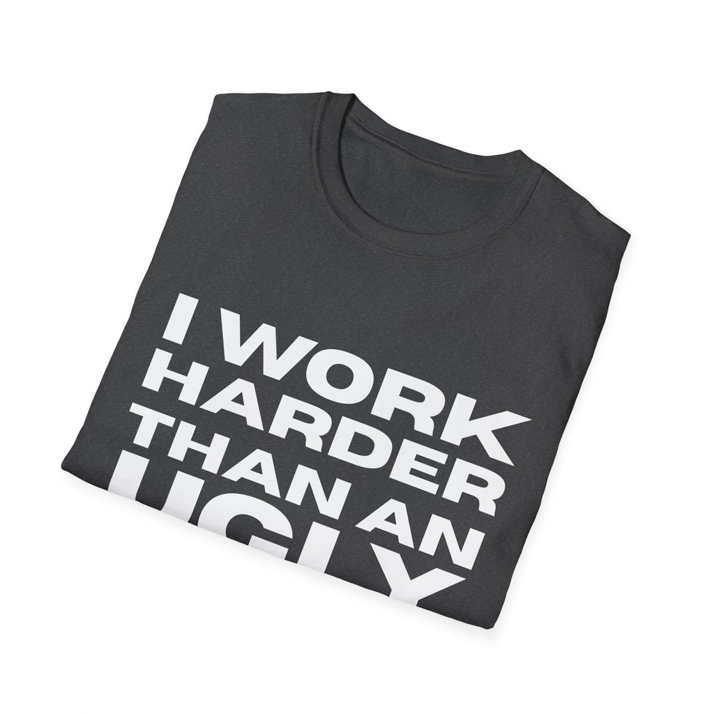 Ugly Stripper  T-Shirt, Humorous Tee, Gift for Friends, Casual Wear, Work Motivational Shirt, Fun Joke Apparel