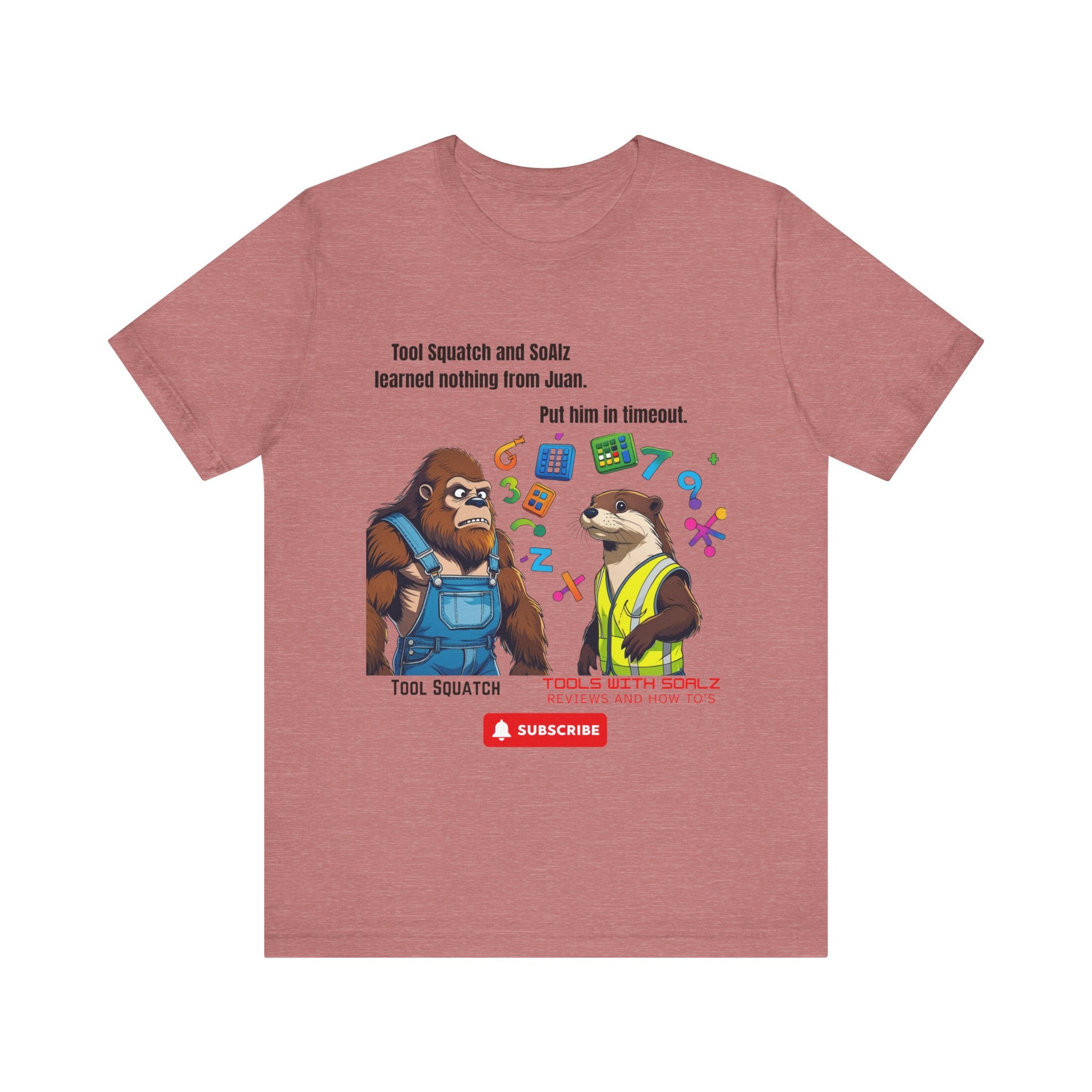 Learning with Juan, Tools with SoAlz, Tool Squatch, Tee for Tool Lovers, Funny T-Shirt, Gift for DIY Enthusiasts, Quirky Men’s Tee, Casual Everyday Wear