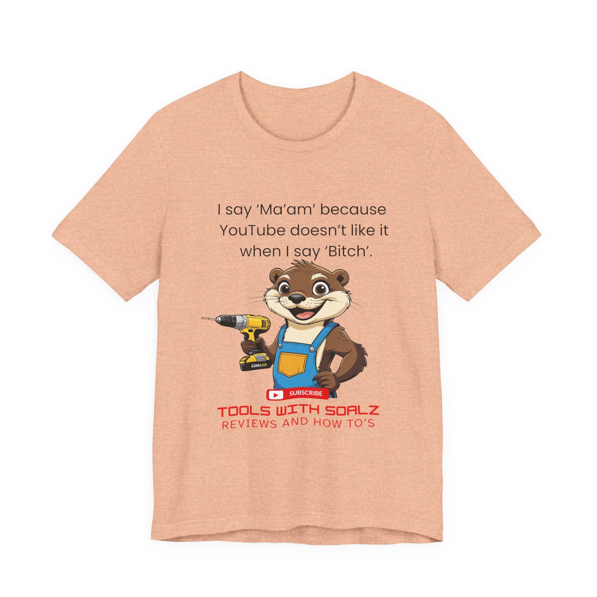 Ma'am, Tools with SoAlz, DIY Enthusiast Tee, Humor Shirt for Handyman, Birthday Gift for Dad, Casual Wear, YouTube Inspired T-Shirt