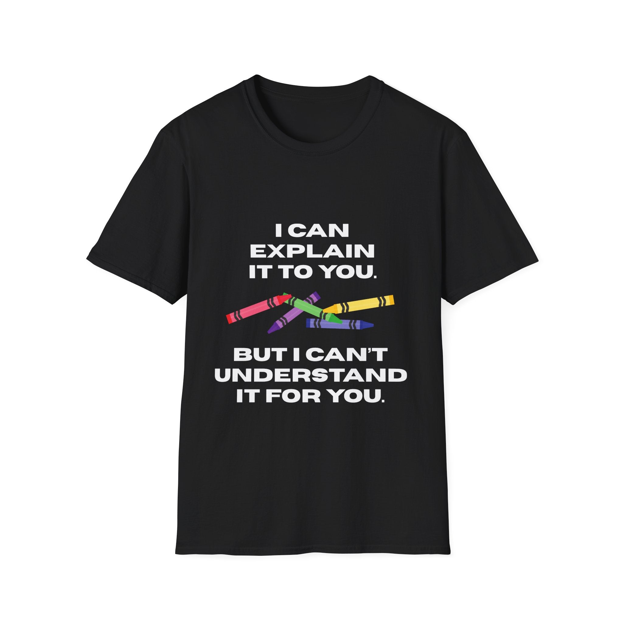 Explaining with Crayons T-Shirt - Quirky Graphic Tee for Teachers, Funny Gift, Classroom Wear, Unisex Softstyle Shirt, Casual Outfit