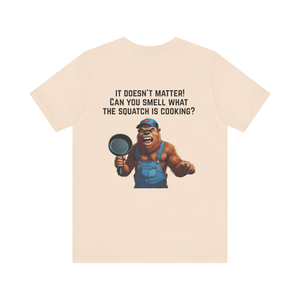 yOu pUsHeD dOwN oN tHe Ridgid! Tool Squatch Haters Unisex Jersey Short Sleeve Tee
