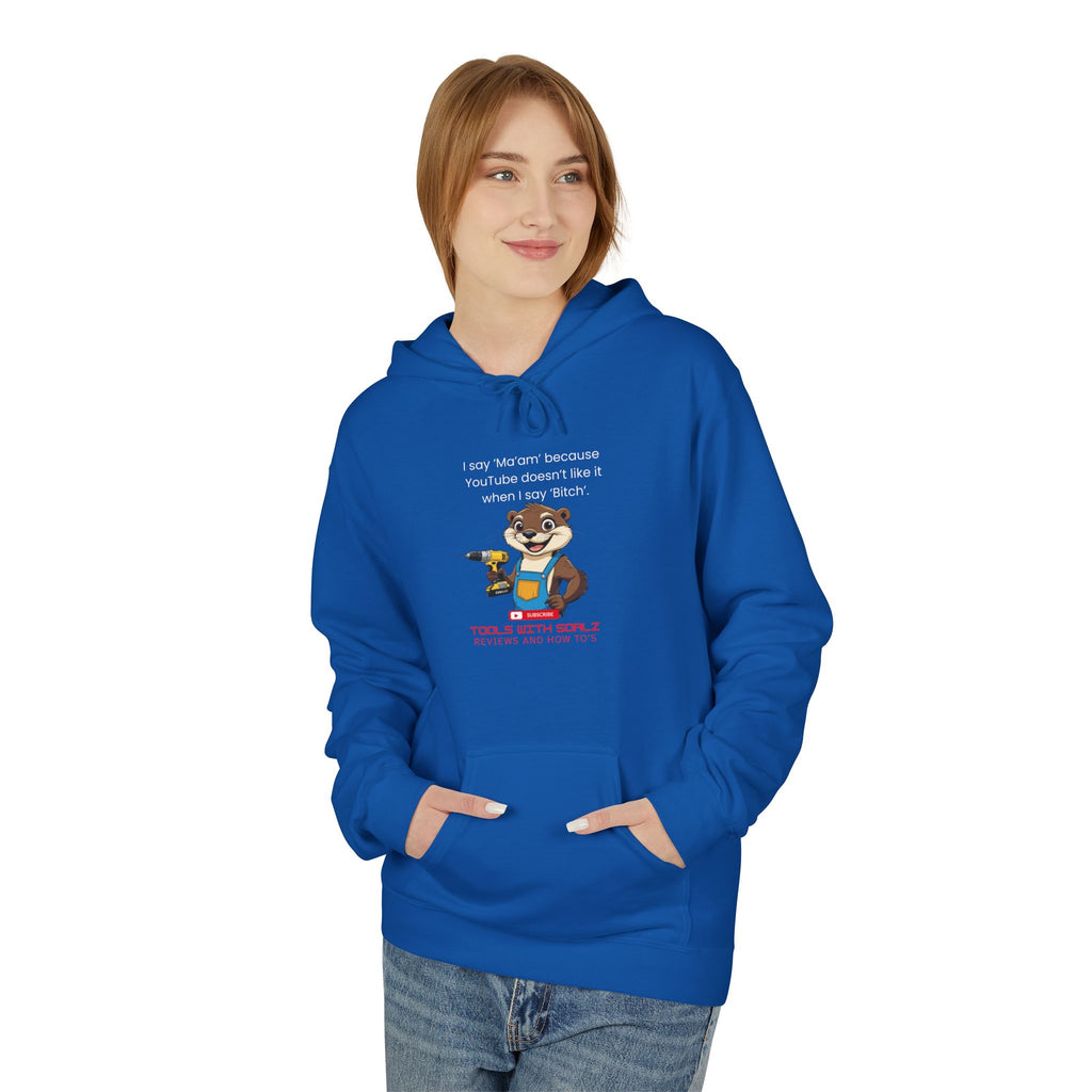 Ma'am, Tools with SoAlz, Funny Fleece Hoodie with Quote, Comfy Unisex Hoodie, Gift for Friends, Cozy Layer, Casual Wear, Birthday Gift