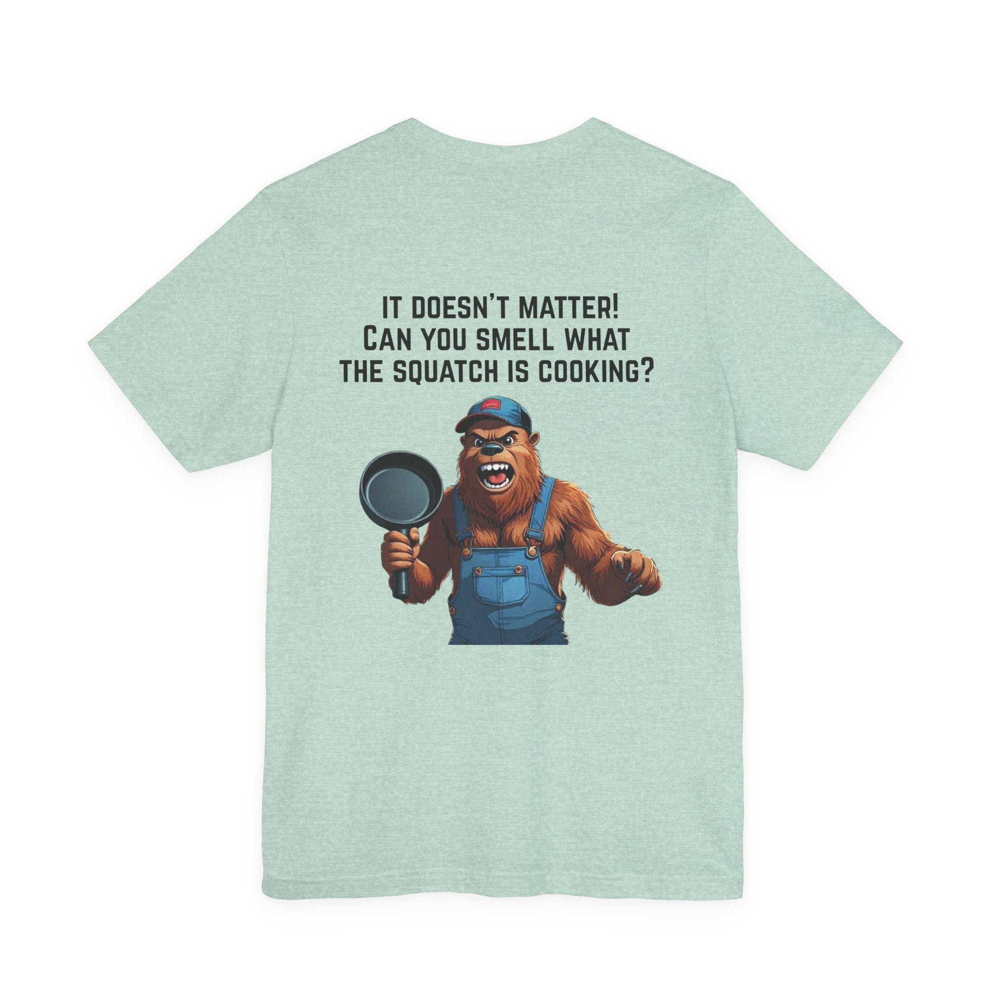 yOu pUsHeD dOwN oN tHe Ridgid! Tool Squatch Haters Unisex Jersey Short Sleeve Tee