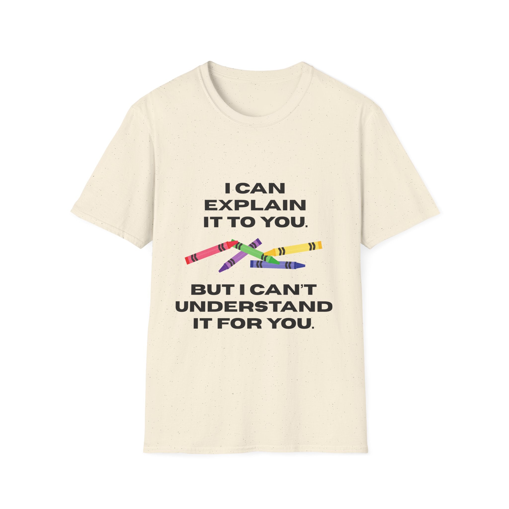 Explaining with Crayons T-Shirt, Explaining Tee, Gift for Educators, Back to School, Funny Teacher Shirt, School Supplies Tee