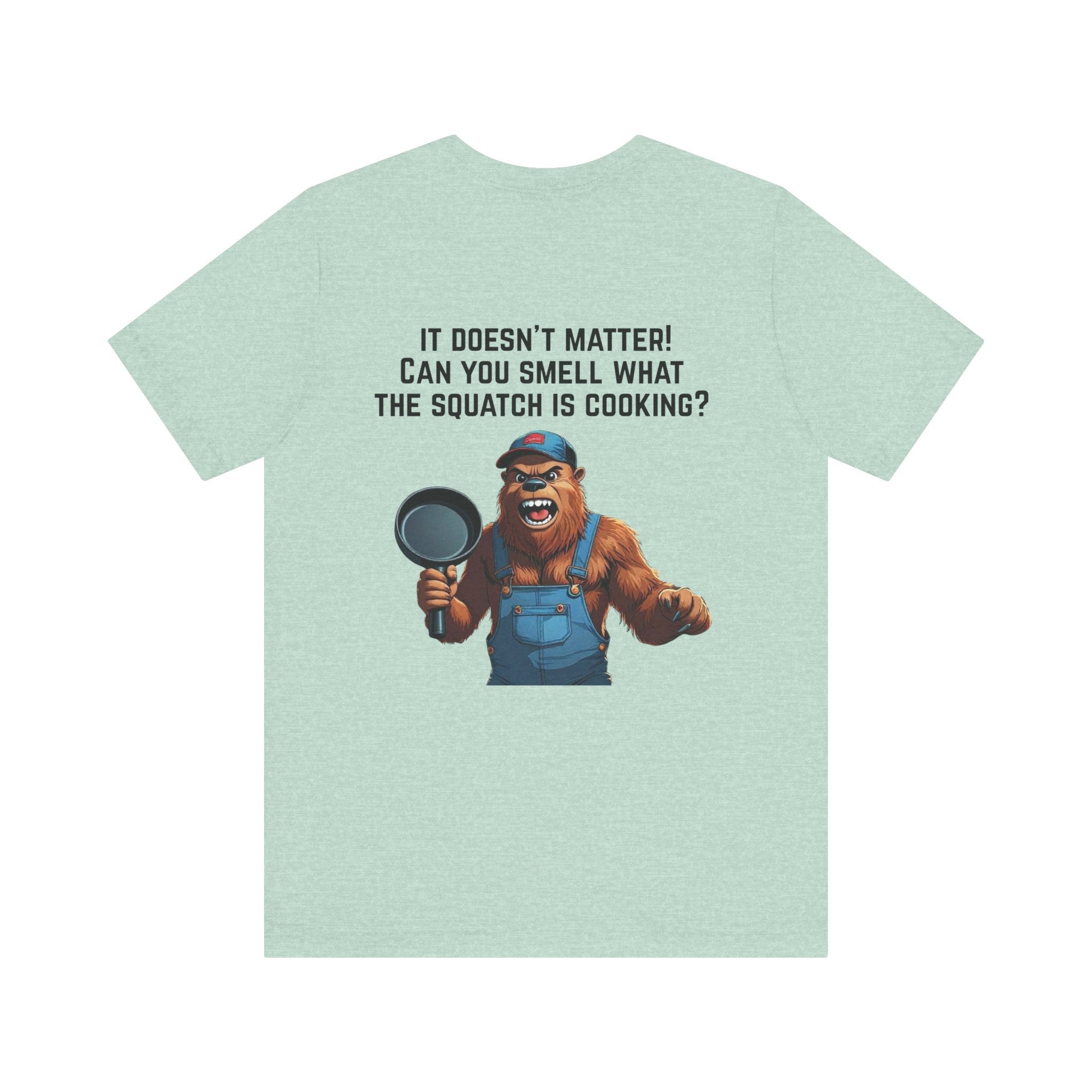 yOu pUsHeD dOwN oN tHe Ridgid! Tool Squatch Haters Unisex Jersey Short Sleeve Tee