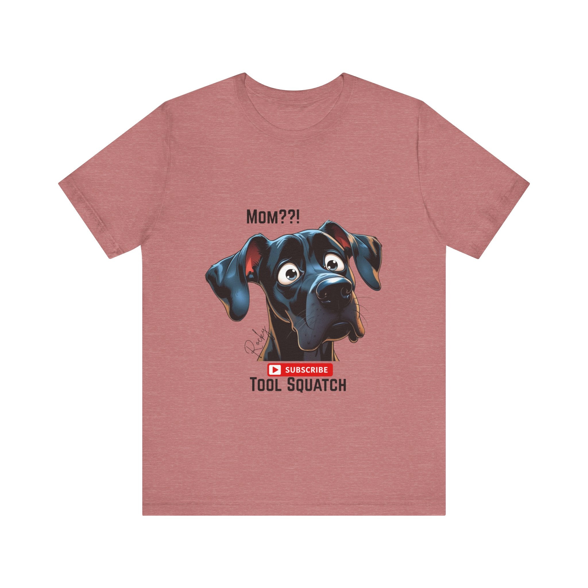 Mom? Tool Squatch Dog Lover Tee, Funny Dog Shirt, Pet Parent Gift, Gift for Mom, Dog Themed Apparel, Humor Tee, Casual Wear