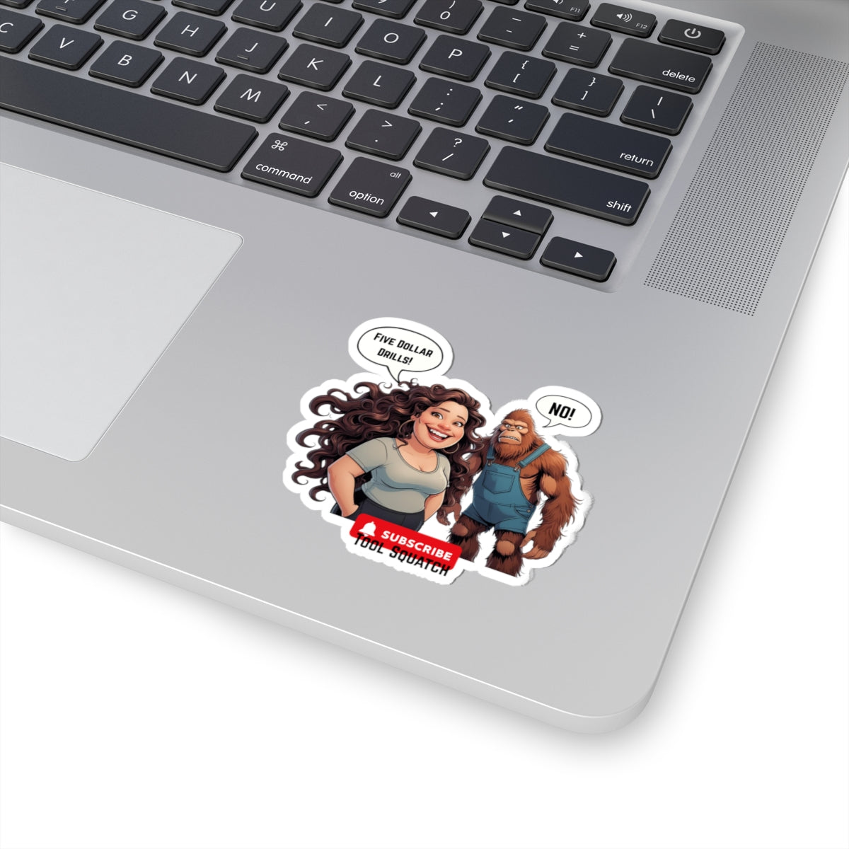 Five Dollar Drills! Tool Squatch, Funny Kiss-Cut Stickers: Humor, Gift, Laptop Decor, Art, Pop Culture