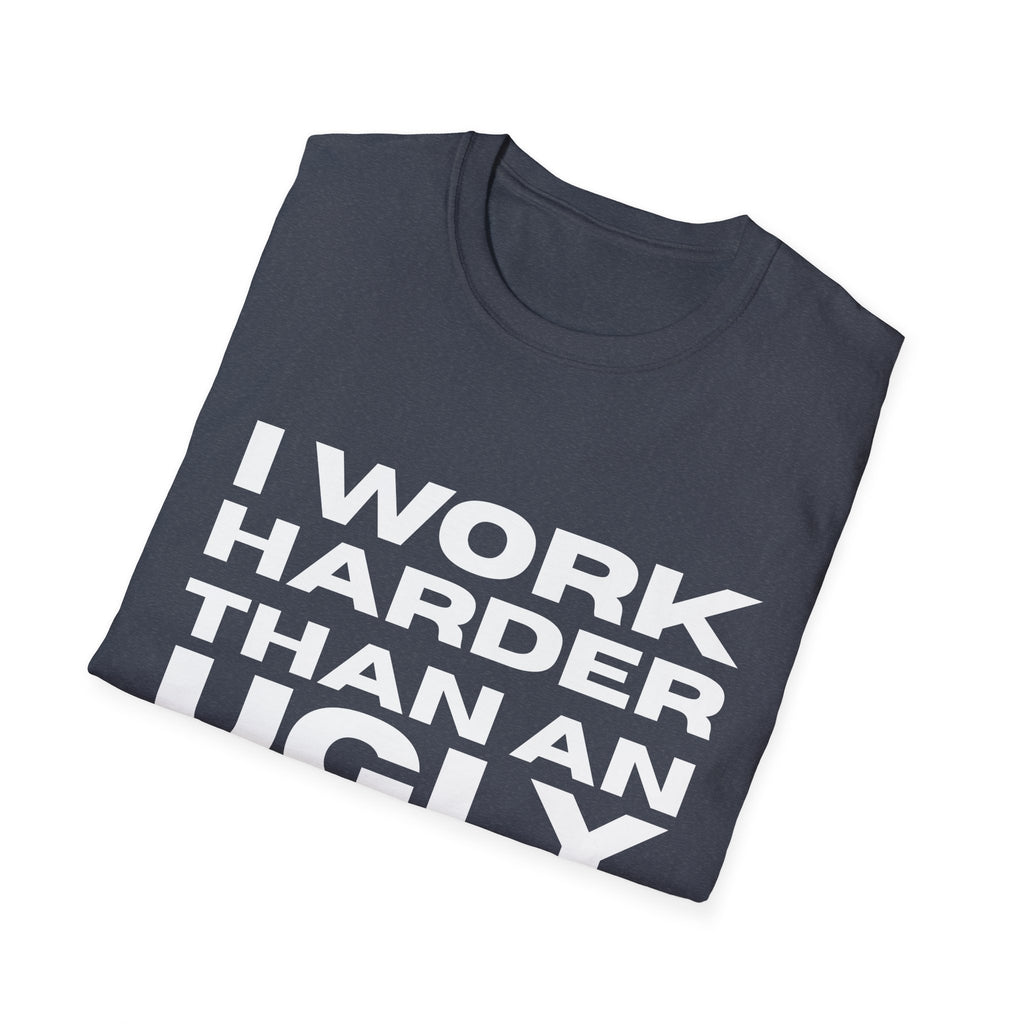 Ugly Stripper  T-Shirt, Humorous Tee, Gift for Friends, Casual Wear, Work Motivational Shirt, Fun Joke Apparel