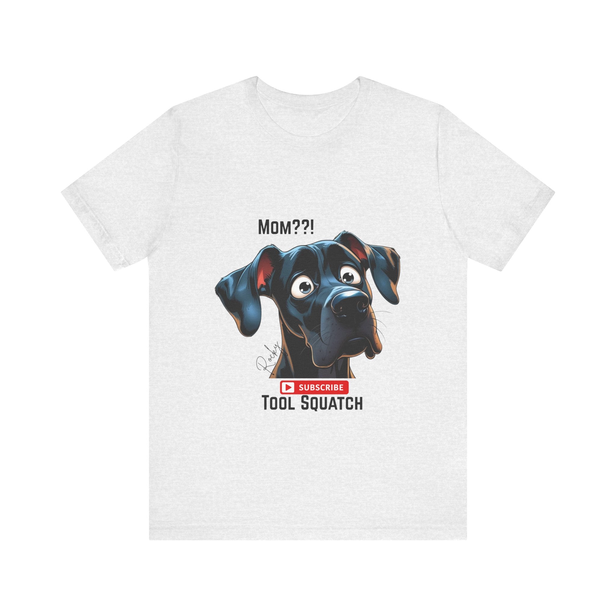 Mom? Tool Squatch Dog Lover Tee, Funny Dog Shirt, Pet Parent Gift, Gift for Mom, Dog Themed Apparel, Humor Tee, Casual Wear