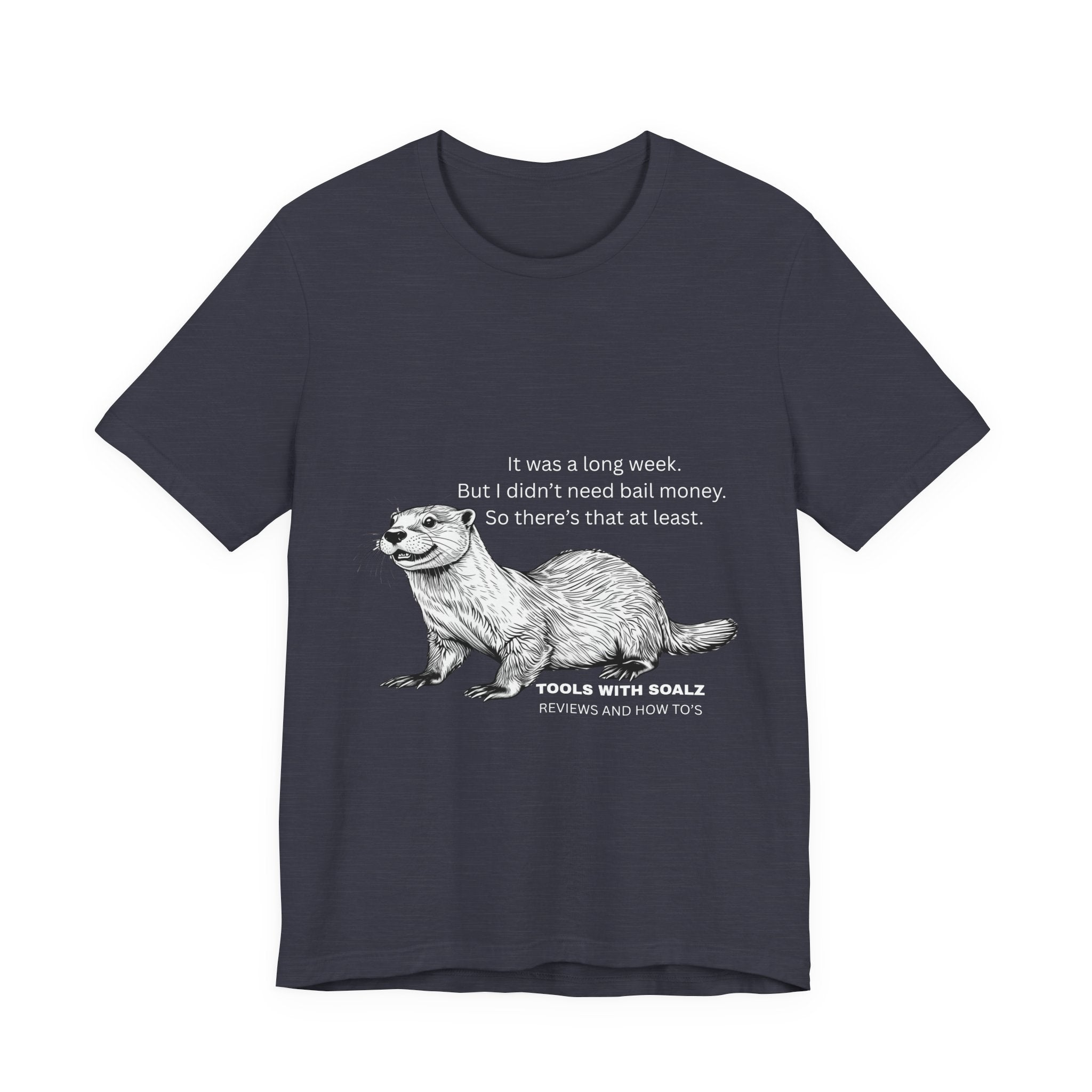 Bail Money Otter, Tools with SoAlz, Graphic Tee, Unisex Short Sleeve T-Shirt, Animal Lover Gift, Wildlife Tee, Nature Enthusiast Apparel