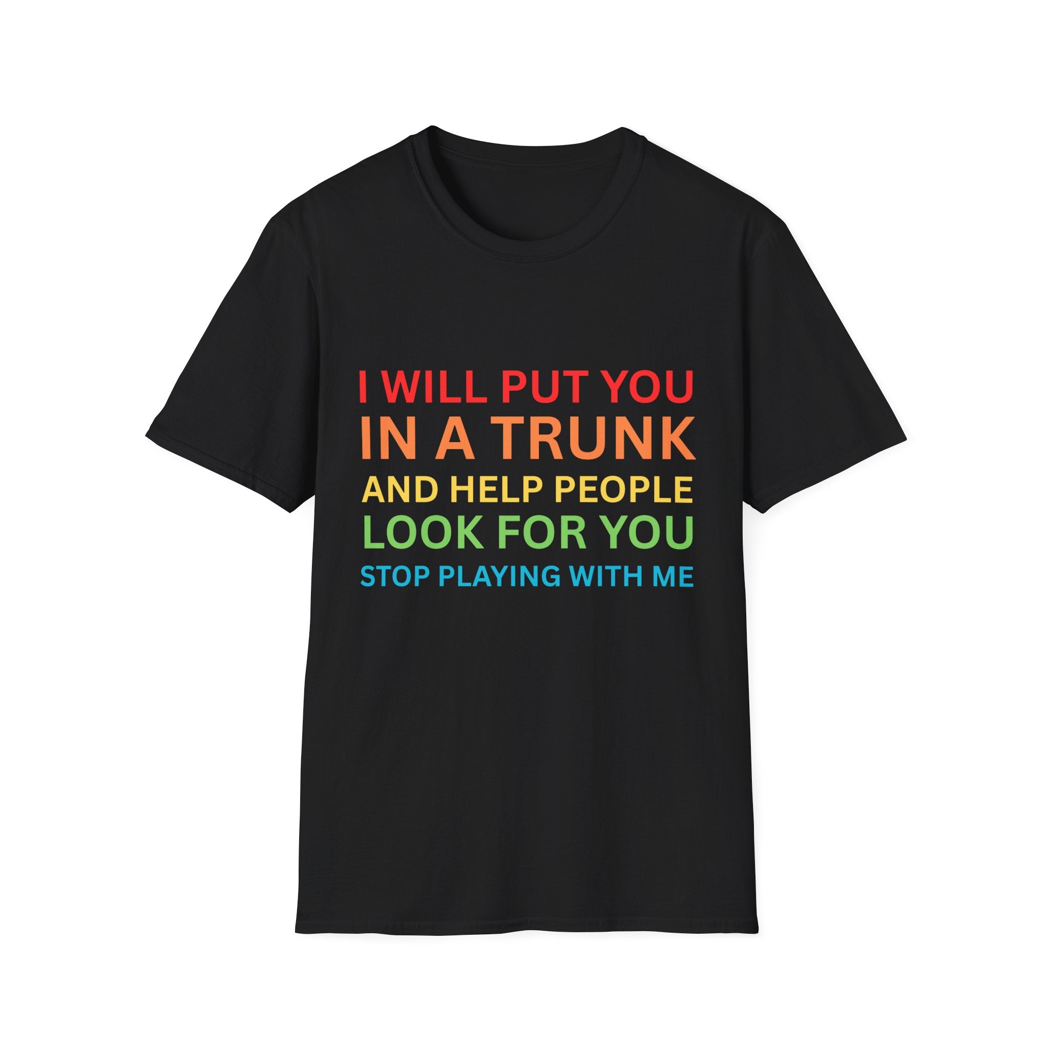 In a Trunk T-Shirt -  - Fun Gift, Casual Wear, Statement Tee, Quirky Fashion, Unique Humor