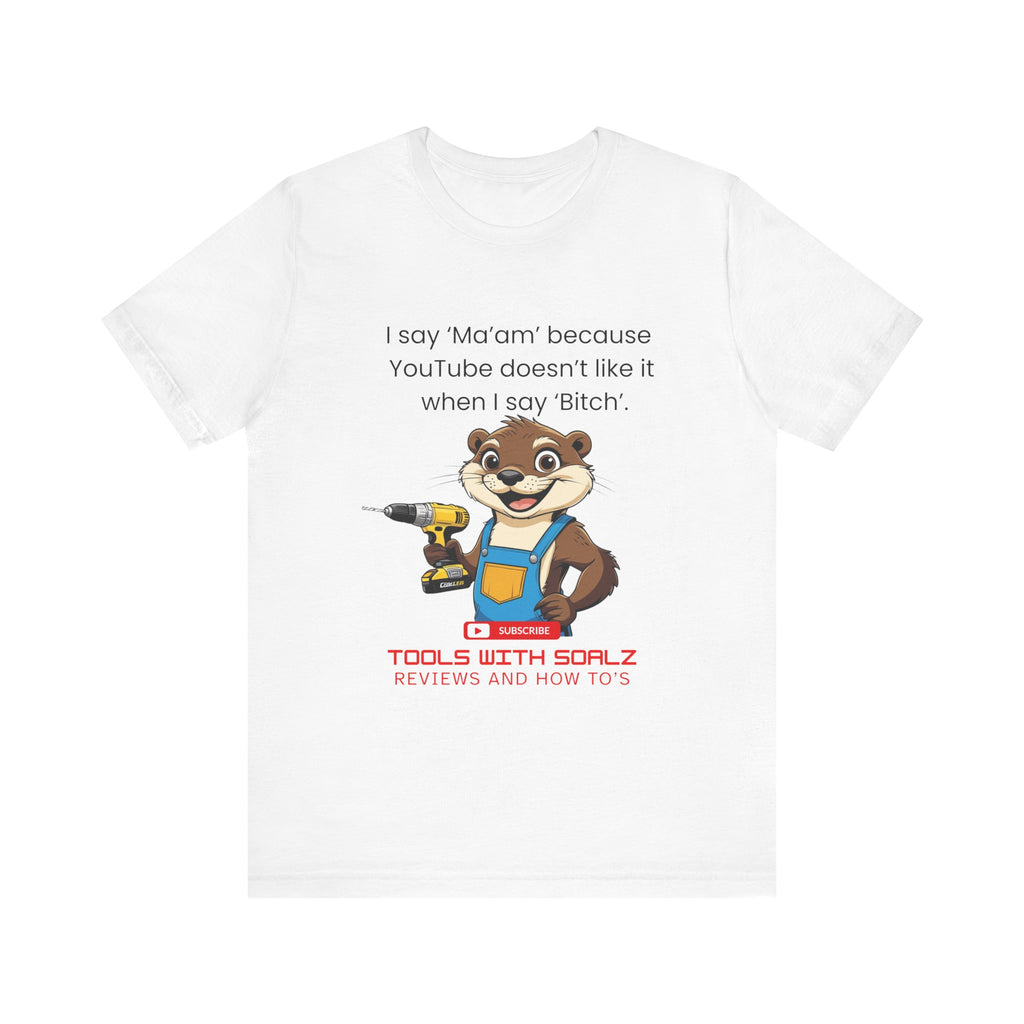 Ma'am, Tools with SoAlz, DIY Enthusiast Tee, Humor Shirt for Handyman, Birthday Gift for Dad, Casual Wear, YouTube Inspired T-Shirt