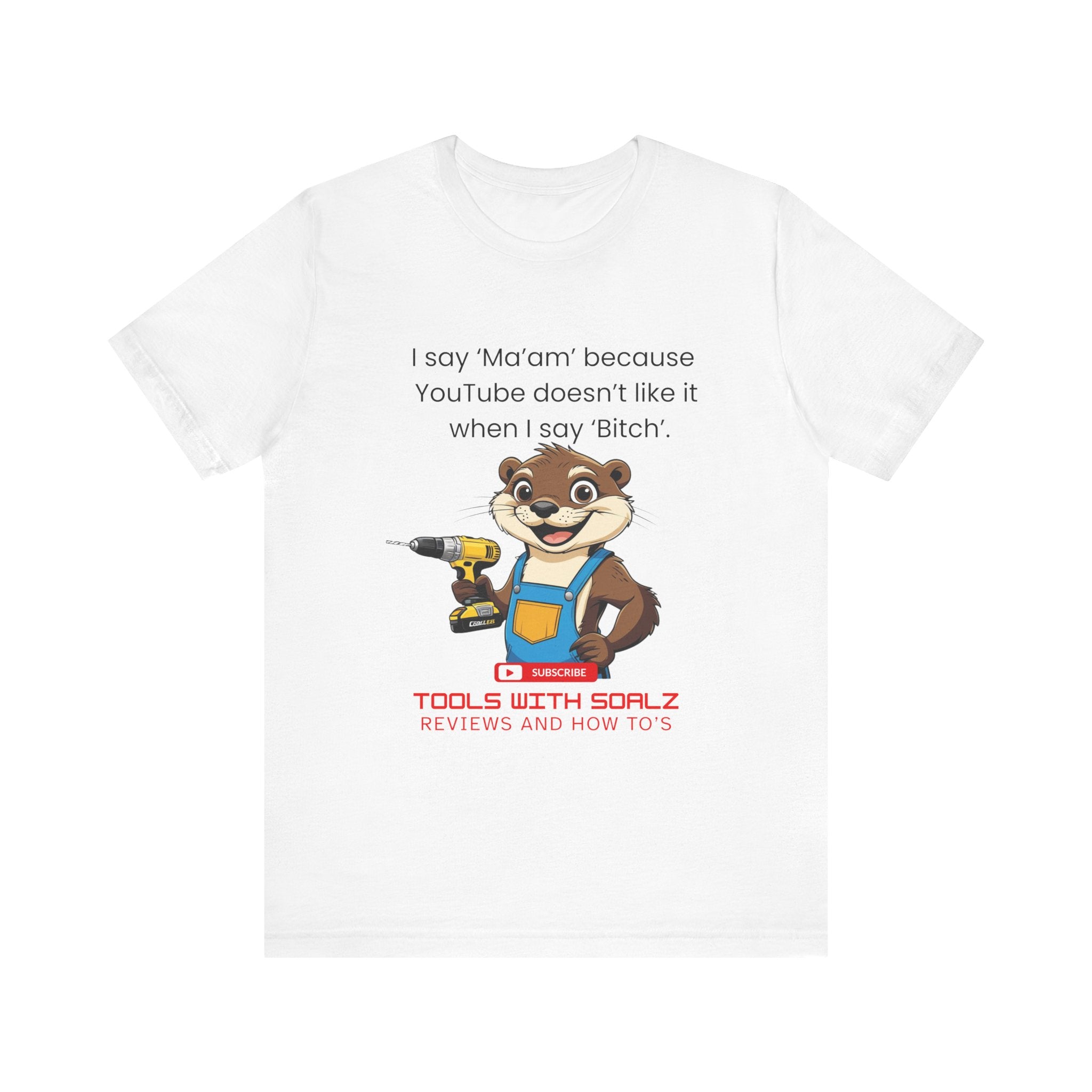 Ma'am, Tools with SoAlz, DIY Enthusiast Tee, Humor Shirt for Handyman, Birthday Gift for Dad, Casual Wear, YouTube Inspired T-Shirt