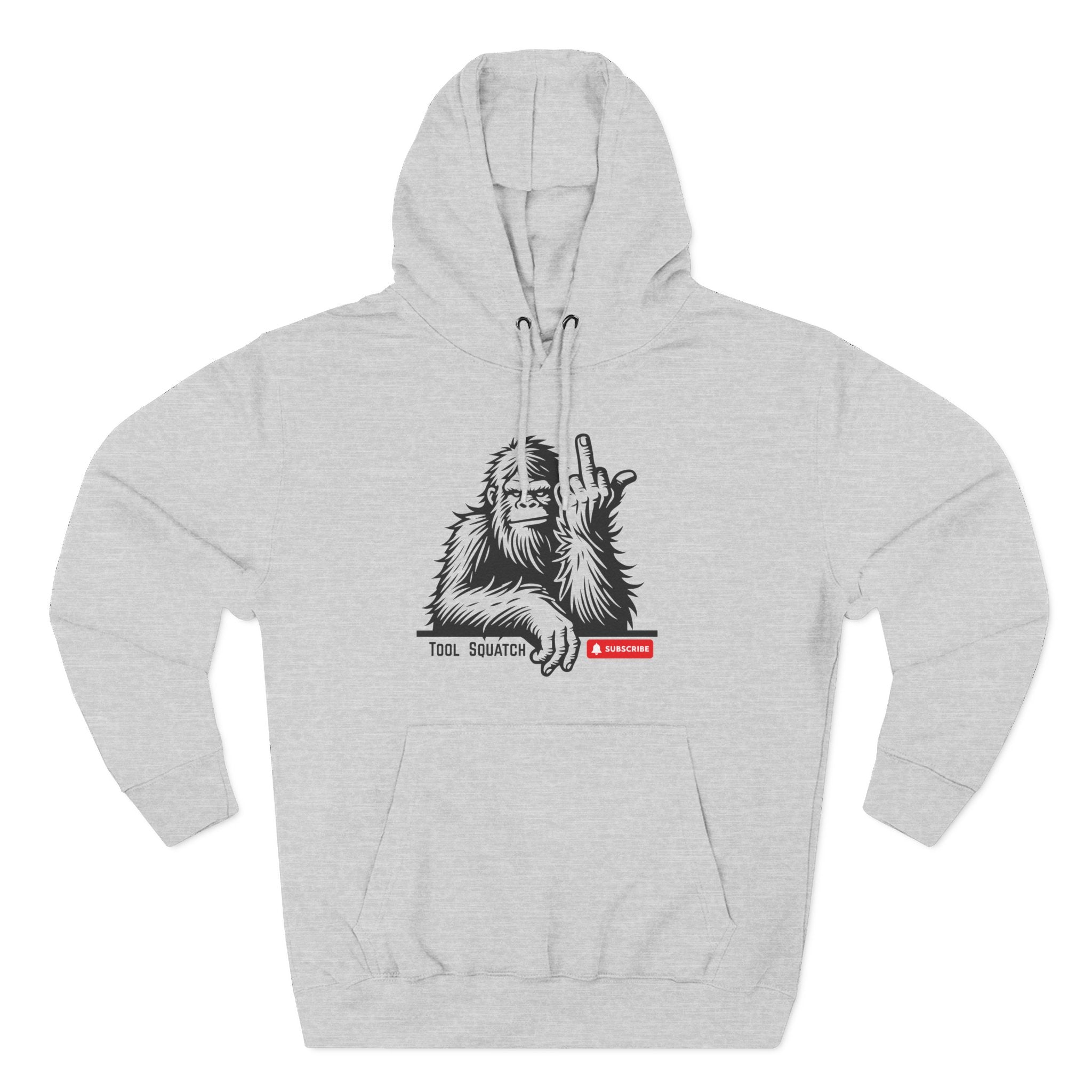 Sasquatch, Tool Squatch, Cozy Three-Panel Fleece Hoodie, Casual Sweatshirt, Unisex Hoodie, Perfect Gift, Warm Layer for All Seasons
