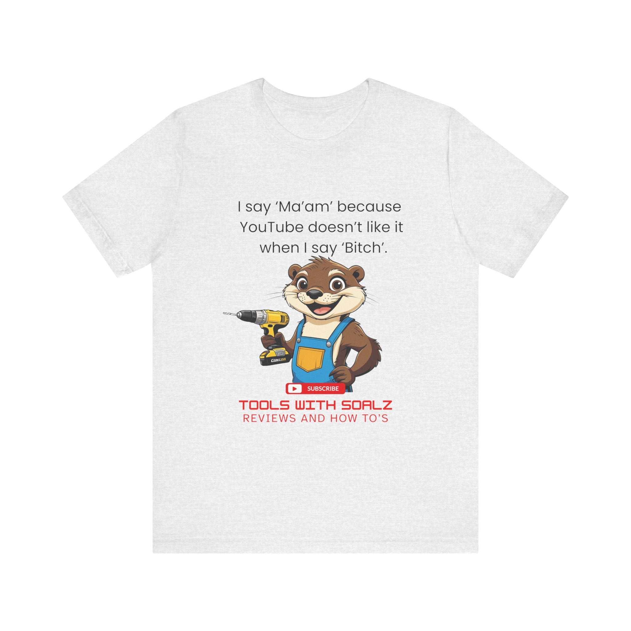 Ma'am, Tools with SoAlz, DIY Enthusiast Tee, Humor Shirt for Handyman, Birthday Gift for Dad, Casual Wear, YouTube Inspired T-Shirt