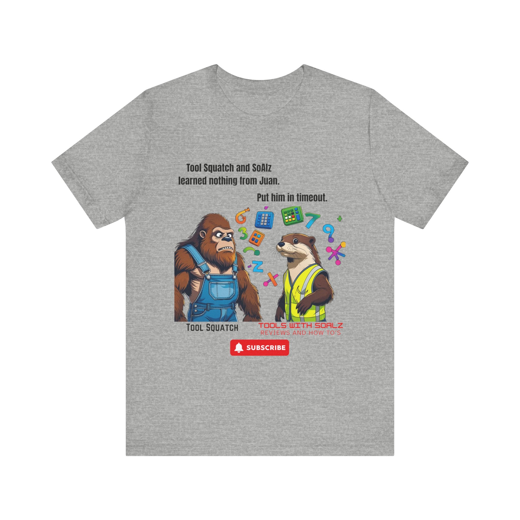 Learning with Juan, Tools with SoAlz, Tool Squatch, Tee for Tool Lovers, Funny T-Shirt, Gift for DIY Enthusiasts, Quirky Men’s Tee, Casual Everyday Wear