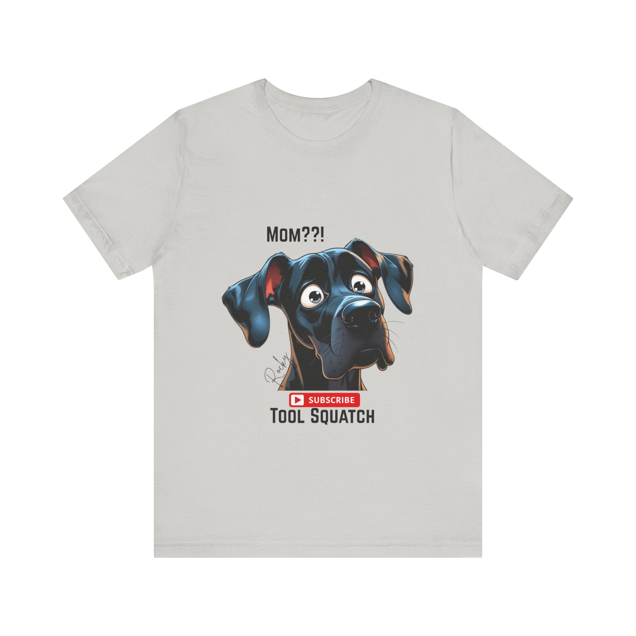 Mom? Tool Squatch Dog Lover Tee, Funny Dog Shirt, Pet Parent Gift, Gift for Mom, Dog Themed Apparel, Humor Tee, Casual Wear