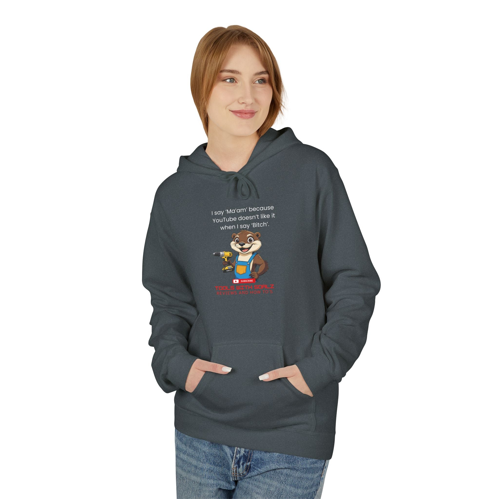 Ma'am, Tools with SoAlz, Funny Fleece Hoodie with Quote, Comfy Unisex Hoodie, Gift for Friends, Cozy Layer, Casual Wear, Birthday Gift