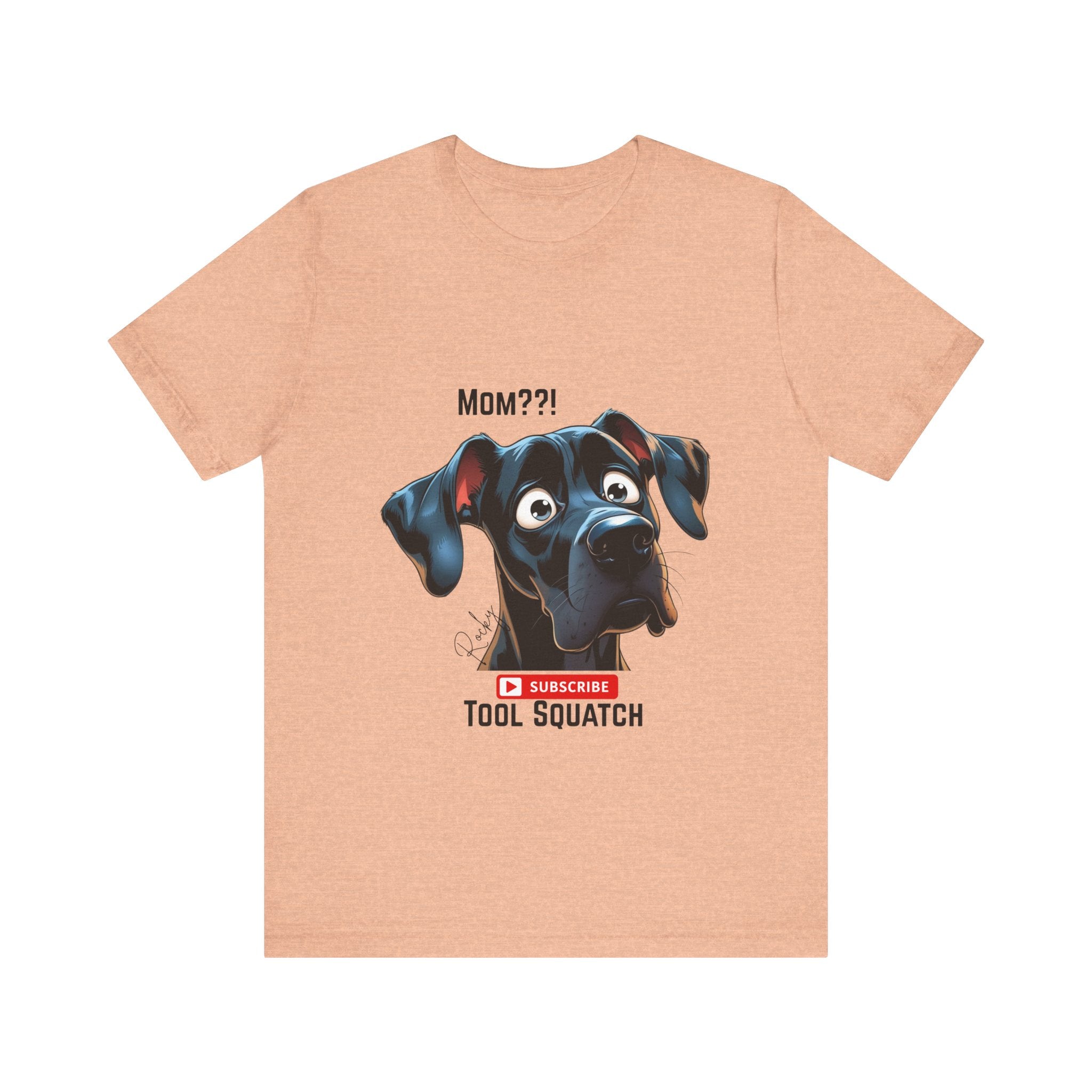 Mom? Tool Squatch Dog Lover Tee, Funny Dog Shirt, Pet Parent Gift, Gift for Mom, Dog Themed Apparel, Humor Tee, Casual Wear