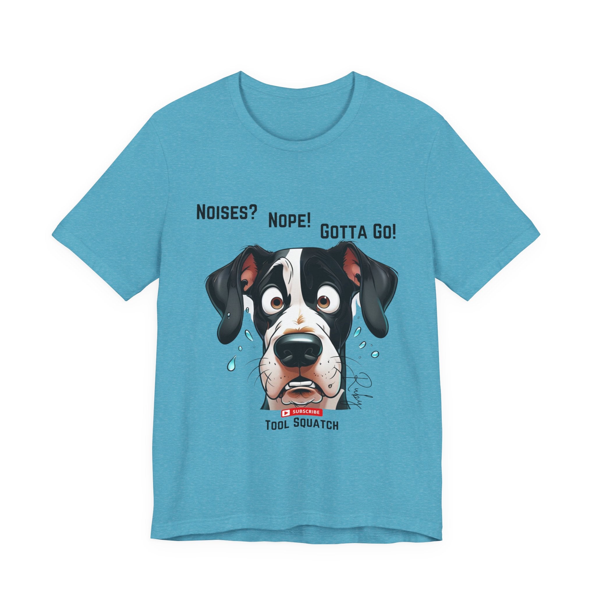 Funny Dog Graphic Tee: "Noises? Nope! Gotta Go!" Tool Squatch Perfect for Pet Lovers, Dog Owners, Birthdays, Casual Wear, Gifts