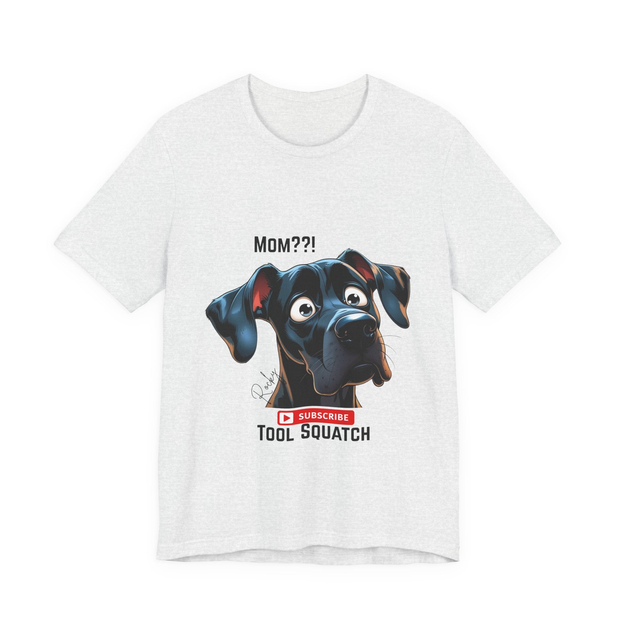 Mom? Tool Squatch Dog Lover Tee, Funny Dog Shirt, Pet Parent Gift, Gift for Mom, Dog Themed Apparel, Humor Tee, Casual Wear