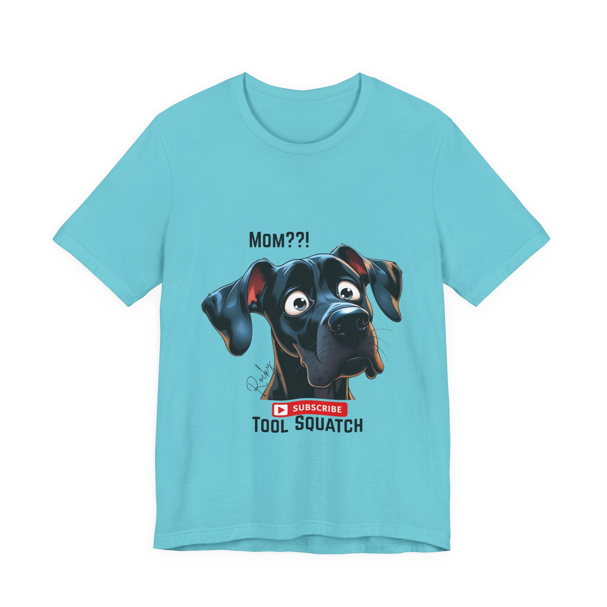 Mom? Tool Squatch Dog Lover Tee, Funny Dog Shirt, Pet Parent Gift, Gift for Mom, Dog Themed Apparel, Humor Tee, Casual Wear