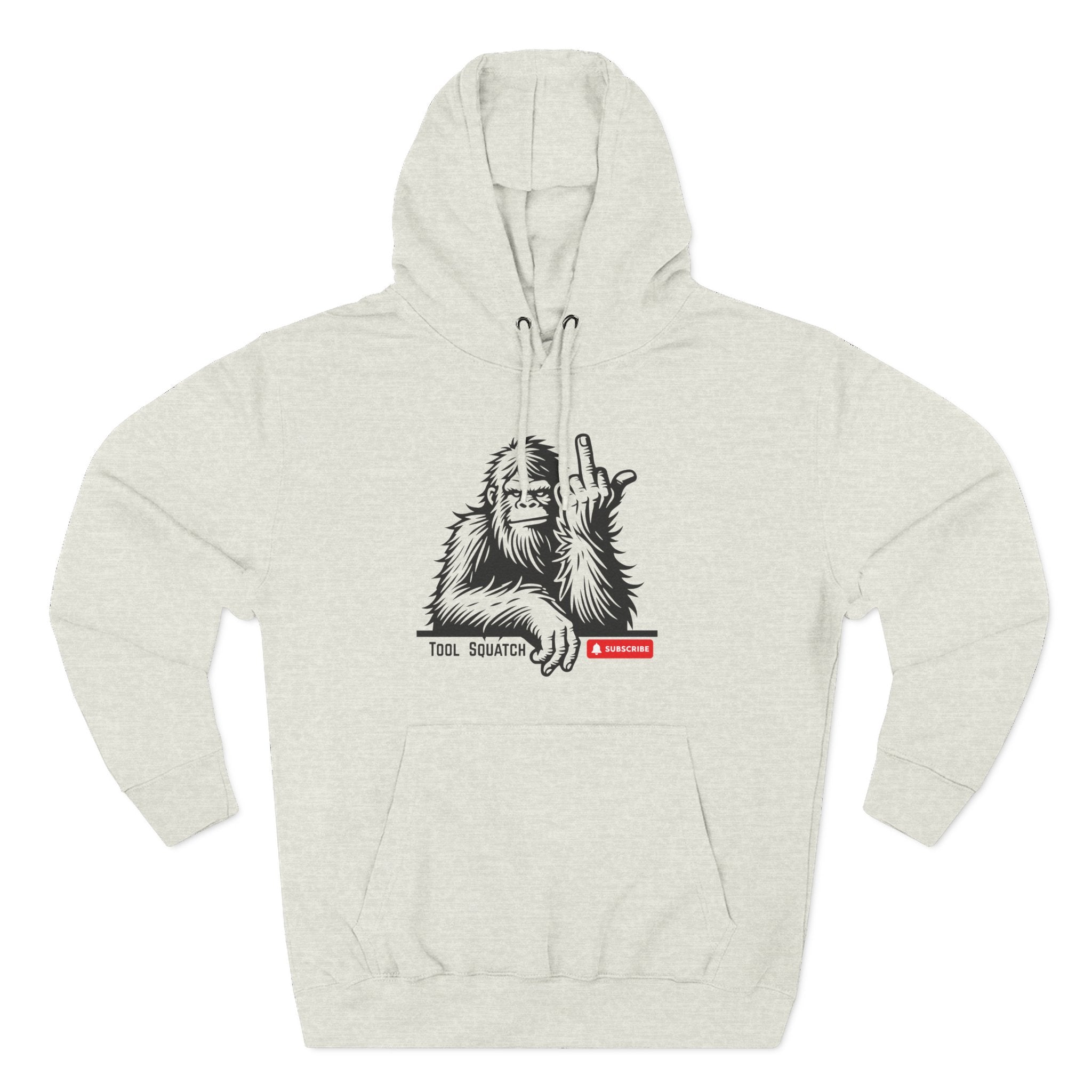 Sasquatch, Tool Squatch, Cozy Three-Panel Fleece Hoodie, Casual Sweatshirt, Unisex Hoodie, Perfect Gift, Warm Layer for All Seasons