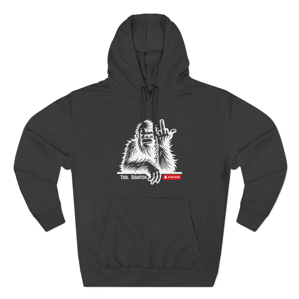 Sasquatch, Tool Squatch, Cozy Three-Panel Fleece Hoodie, Casual Sweatshirt, Unisex Hoodie, Perfect Gift, Warm Layer for All Seasons
