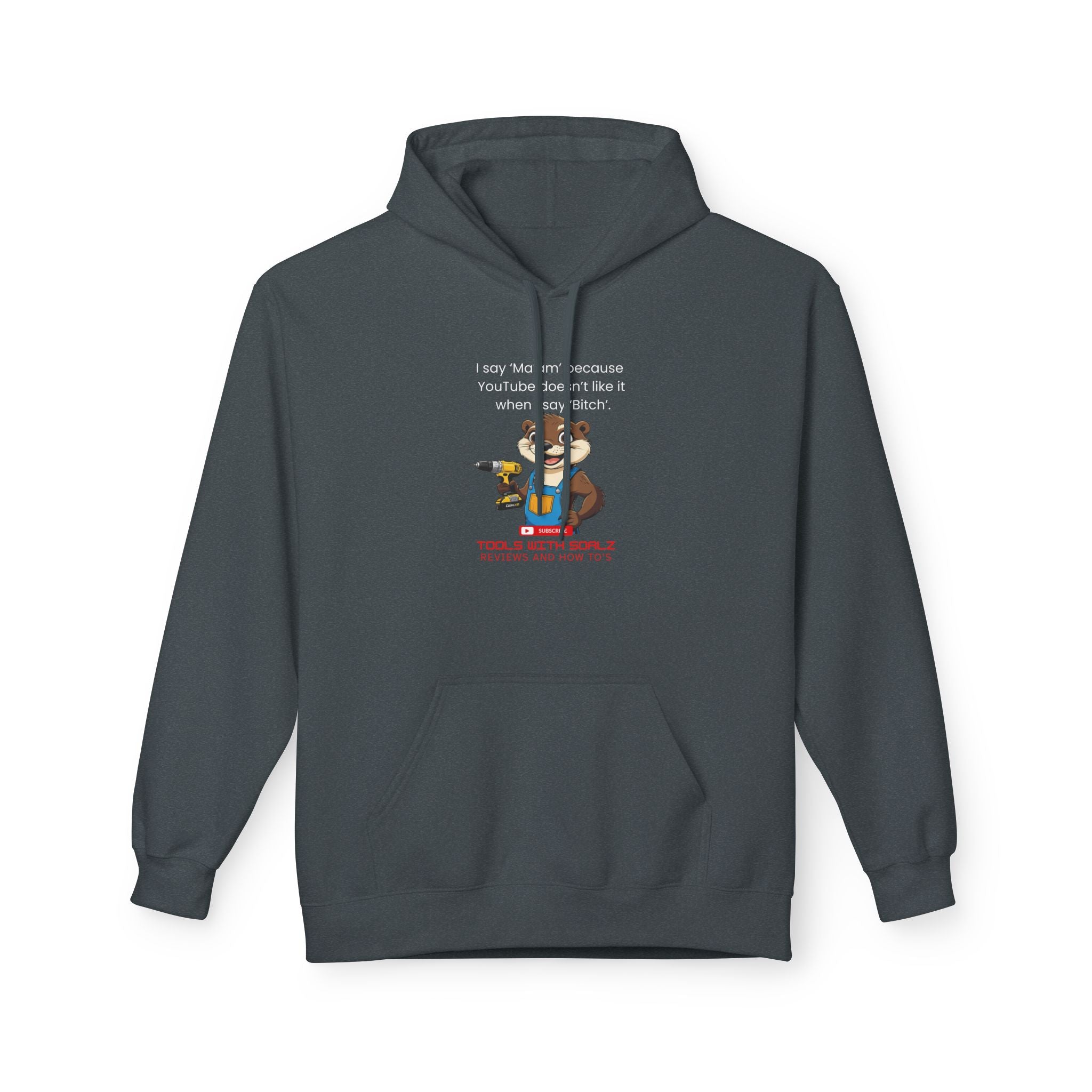 Ma'am, Tools with SoAlz, Funny Fleece Hoodie with Quote, Comfy Unisex Hoodie, Gift for Friends, Cozy Layer, Casual Wear, Birthday Gift