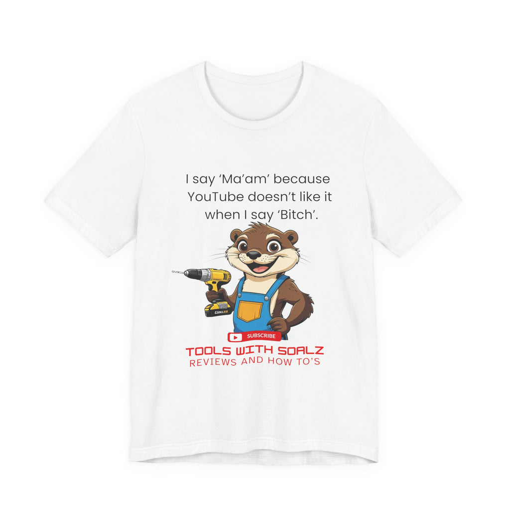 Ma'am, Tools with SoAlz, DIY Enthusiast Tee, Humor Shirt for Handyman, Birthday Gift for Dad, Casual Wear, YouTube Inspired T-Shirt