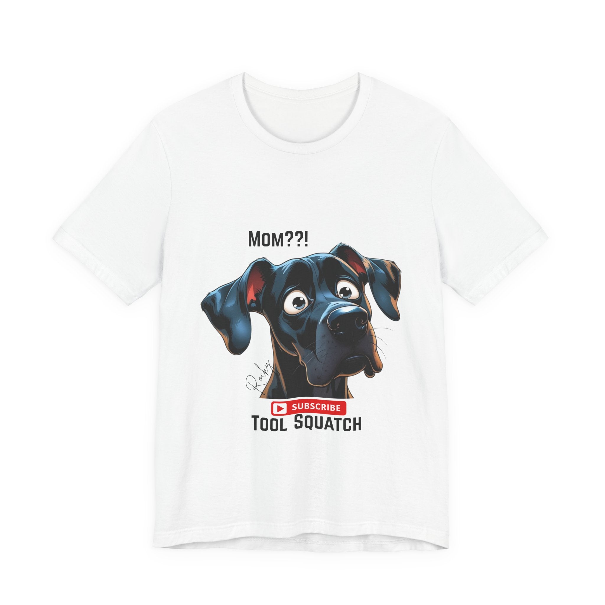 Mom? Tool Squatch Dog Lover Tee, Funny Dog Shirt, Pet Parent Gift, Gift for Mom, Dog Themed Apparel, Humor Tee, Casual Wear