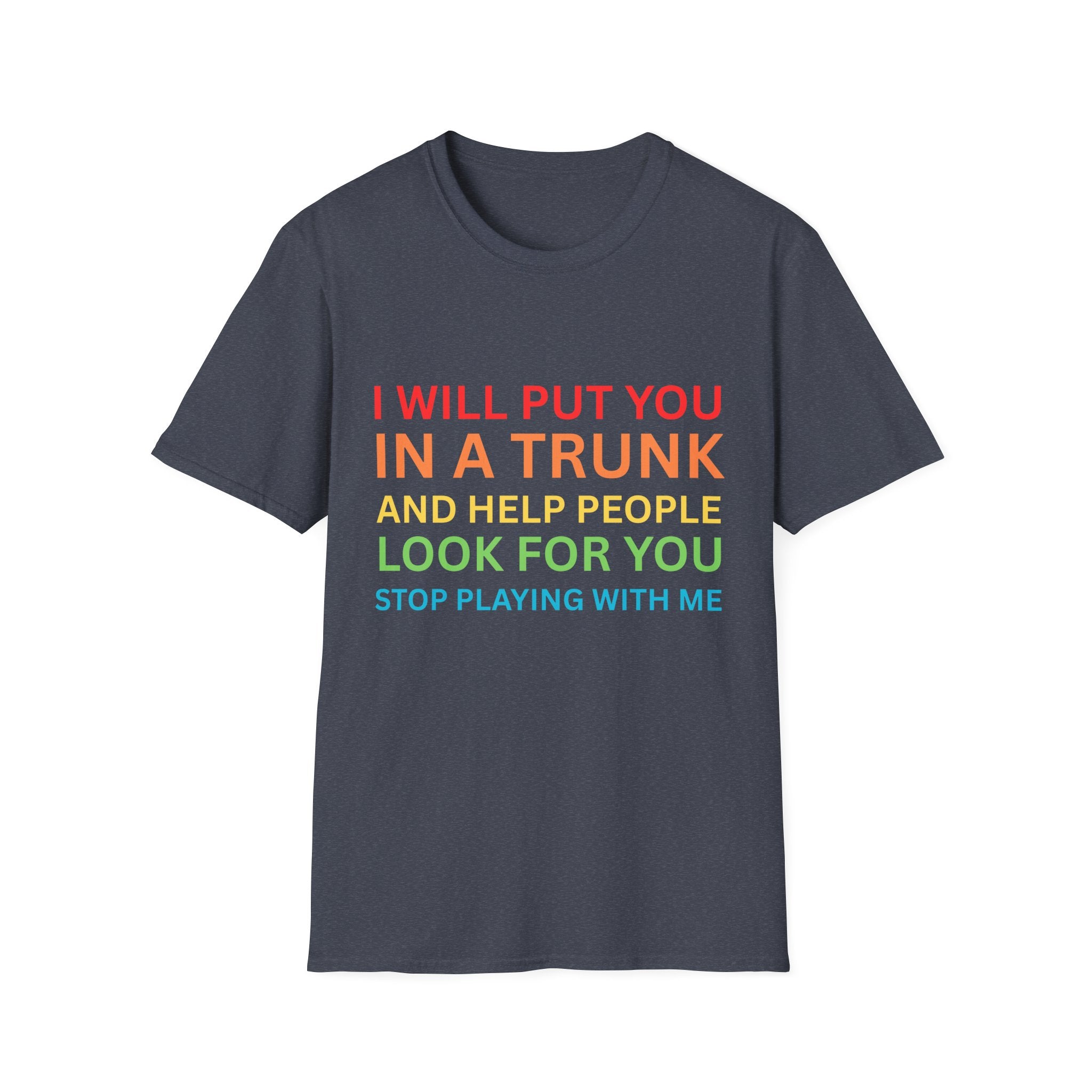 In a Trunk T-Shirt -  - Fun Gift, Casual Wear, Statement Tee, Quirky Fashion, Unique Humor