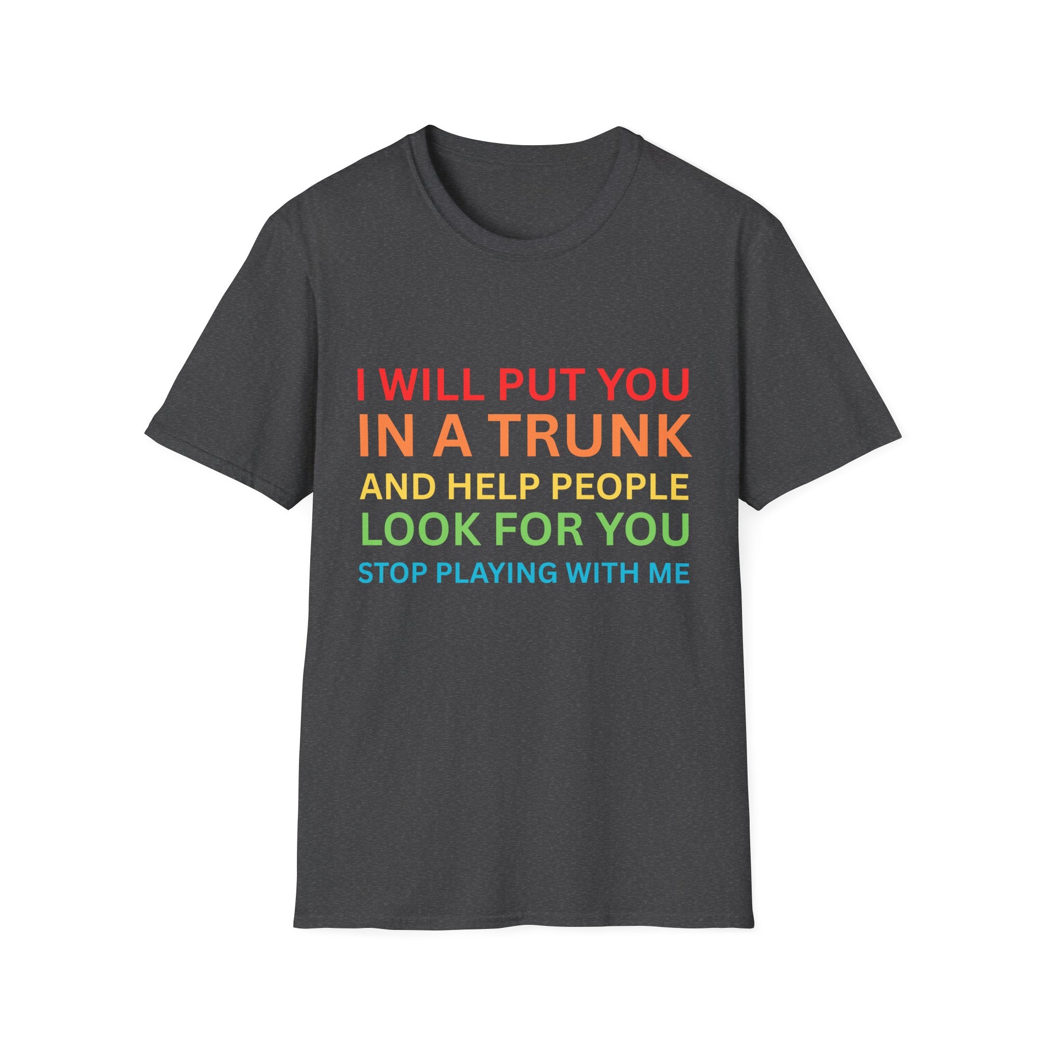 In a Trunk T-Shirt -  - Fun Gift, Casual Wear, Statement Tee, Quirky Fashion, Unique Humor