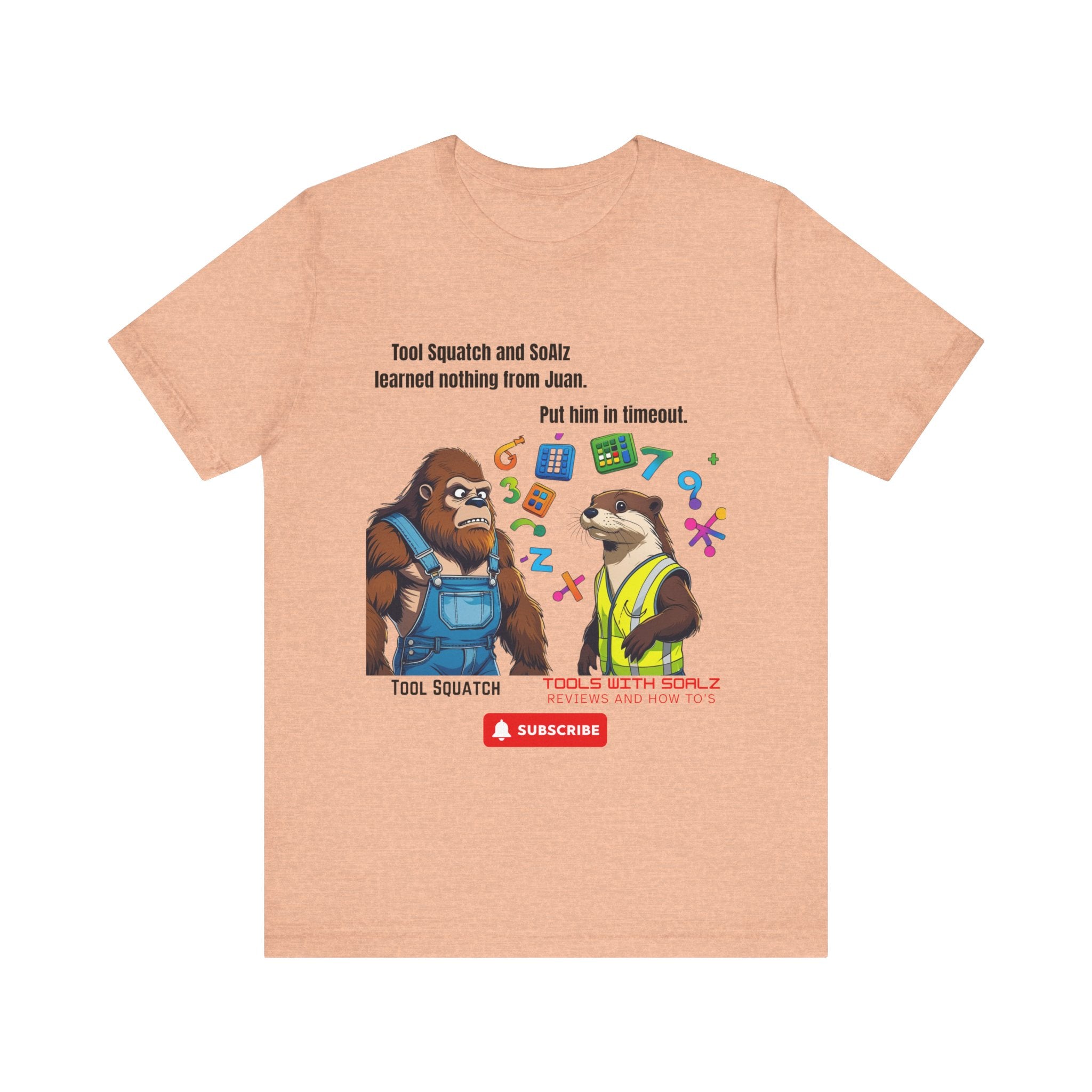Learning with Juan, Tools with SoAlz, Tool Squatch, Tee for Tool Lovers, Funny T-Shirt, Gift for DIY Enthusiasts, Quirky Men’s Tee, Casual Everyday Wear
