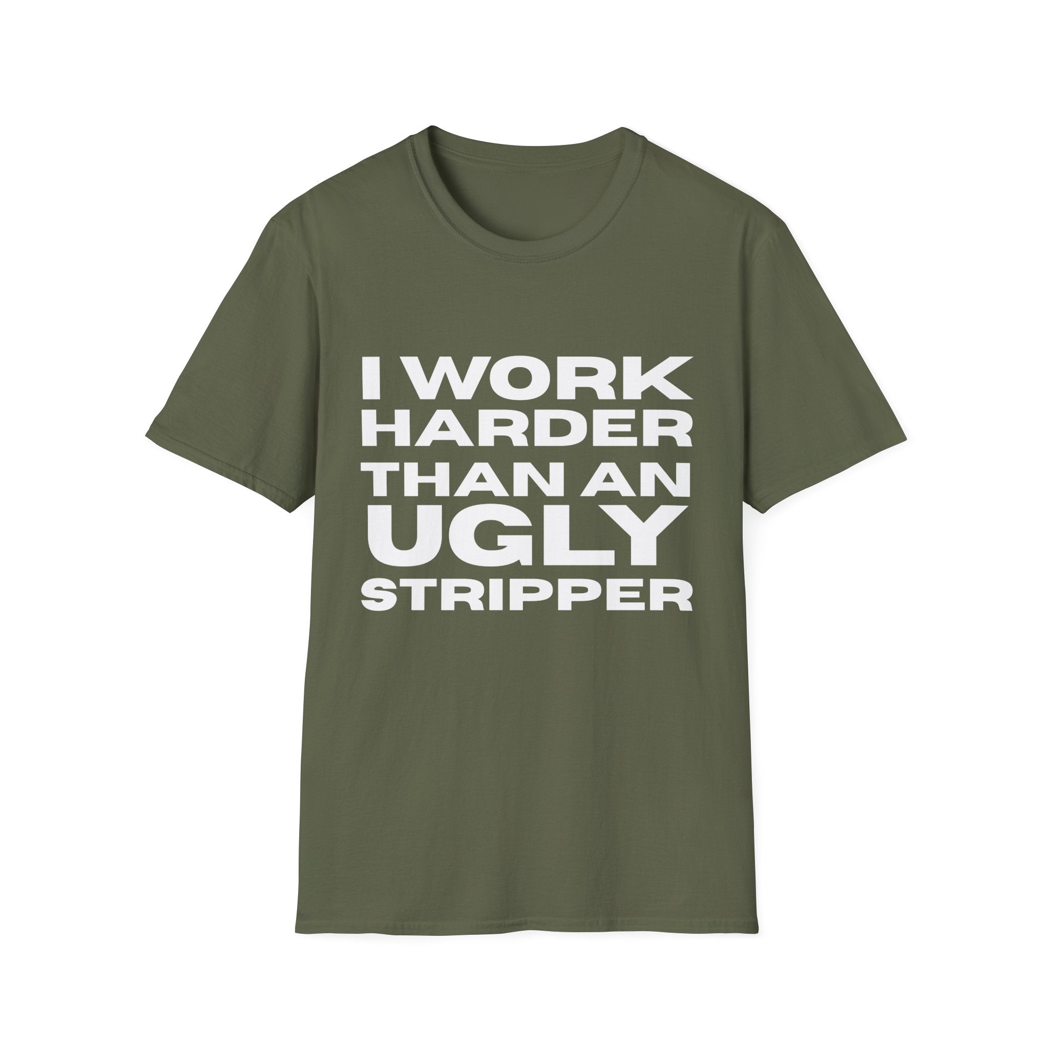 Ugly Stripper  T-Shirt, Humorous Tee, Gift for Friends, Casual Wear, Work Motivational Shirt, Fun Joke Apparel
