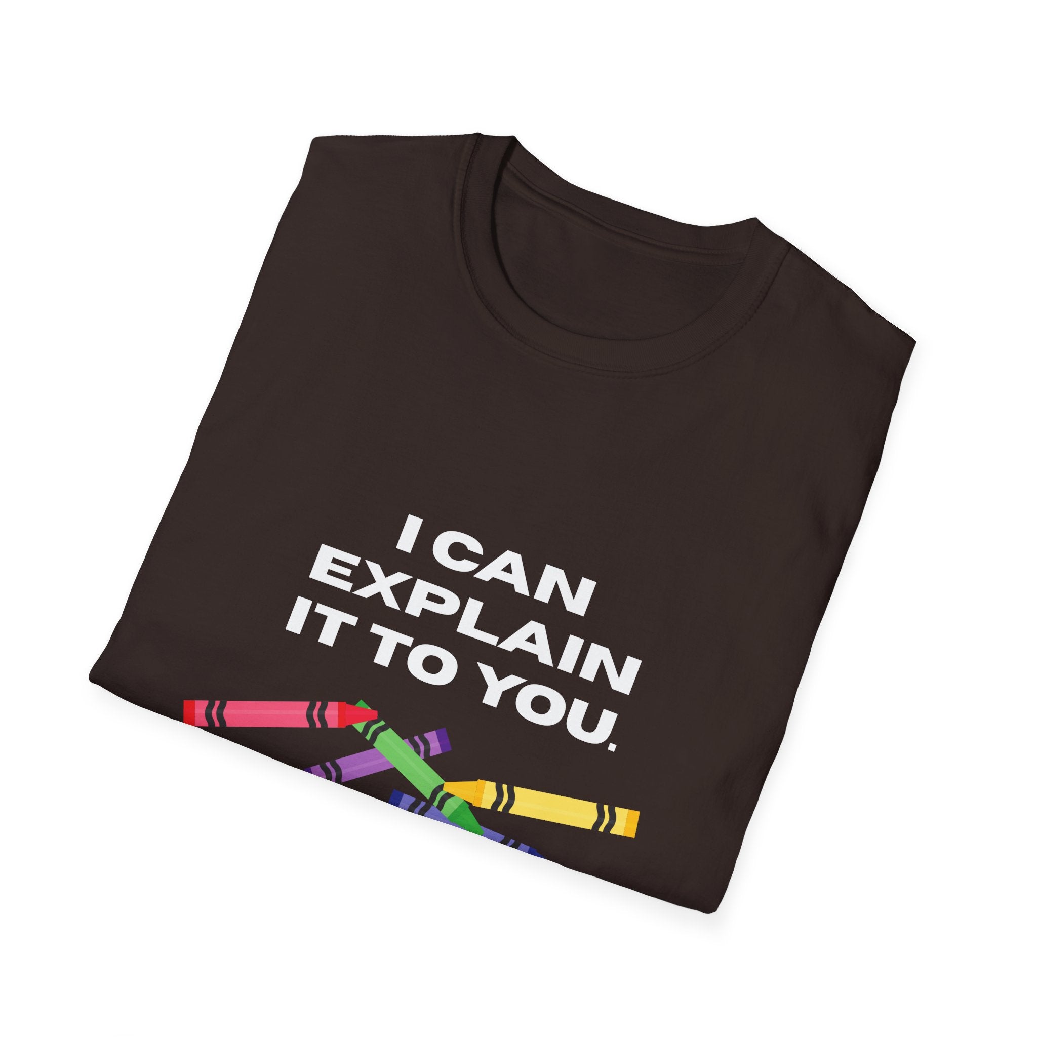 Explaining with Crayons T-Shirt - Quirky Graphic Tee for Teachers, Funny Gift, Classroom Wear, Unisex Softstyle Shirt, Casual Outfit