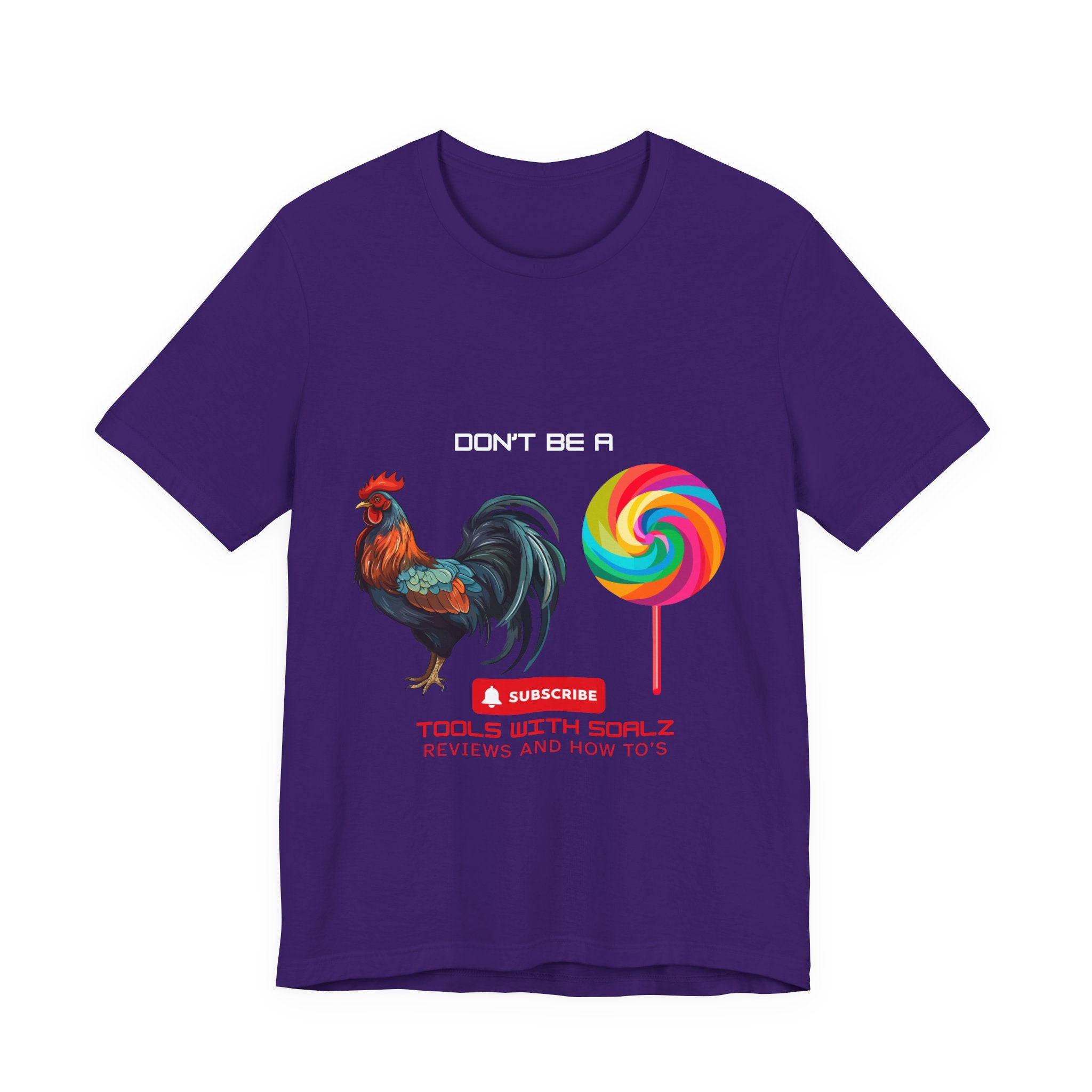 Don't Be a Rooster Short Sleeve Tee, Funny T-Shirt, Gift for Content Creators, Casual Wear, YouTube Merchandise, Quirky Graphic Tee