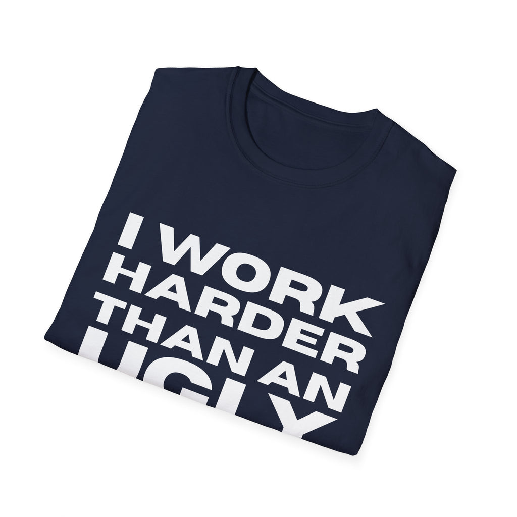 Ugly Stripper  T-Shirt, Humorous Tee, Gift for Friends, Casual Wear, Work Motivational Shirt, Fun Joke Apparel