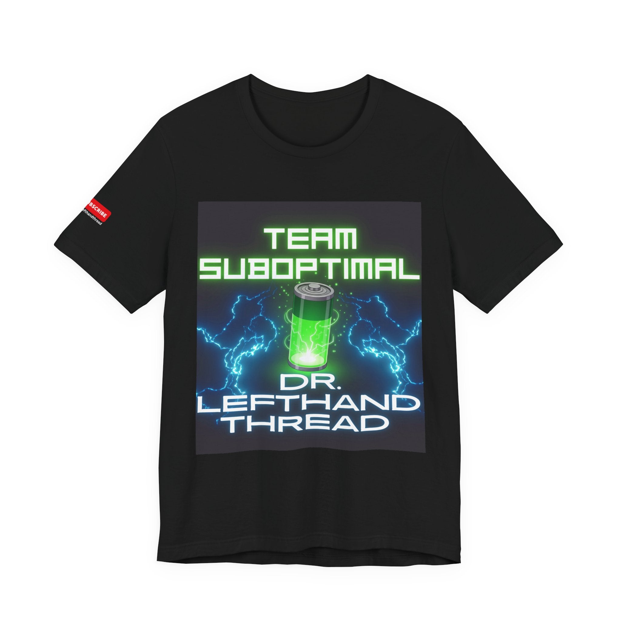 Team Suboptimal, Dr. Lefthand Thread, Fix or Fail Casual Graphic T-Shirt, Nerdy Gift, Electric Theme Top, Fun Weekend Wear, Unique Team Apparel