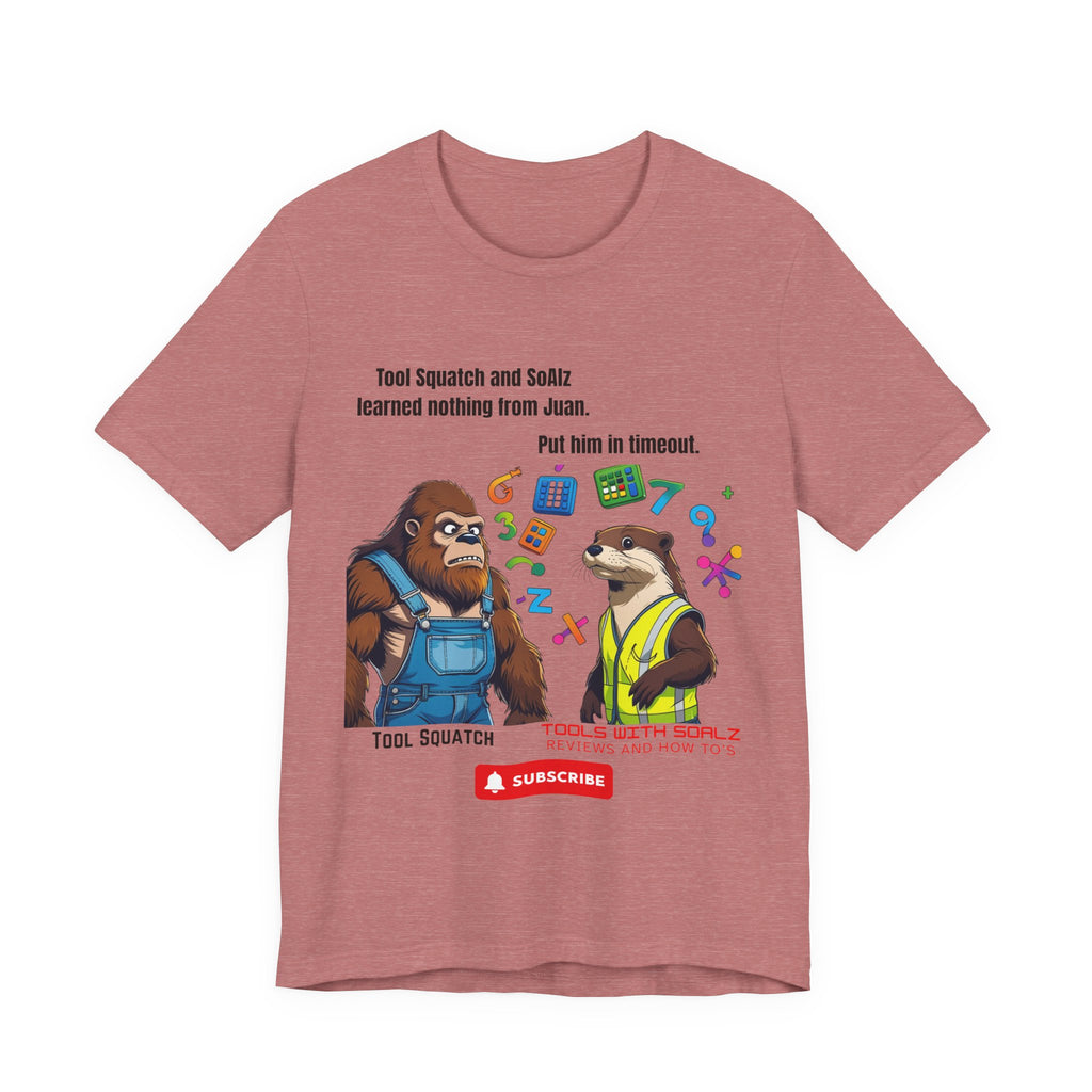 Learning with Juan, Tools with SoAlz, Tool Squatch, Tee for Tool Lovers, Funny T-Shirt, Gift for DIY Enthusiasts, Quirky Men’s Tee, Casual Everyday Wear